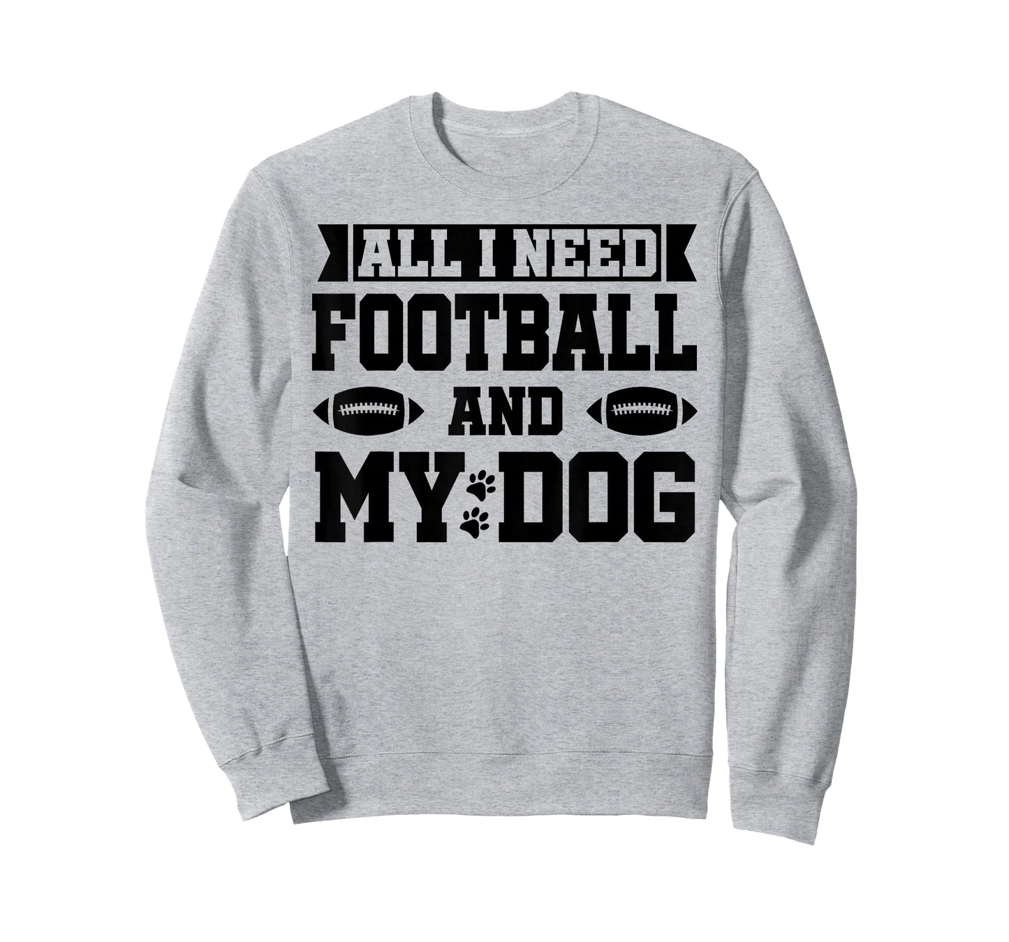 All I Need is Football and My Dog Shirt,Football and My Dogs T-Shirt