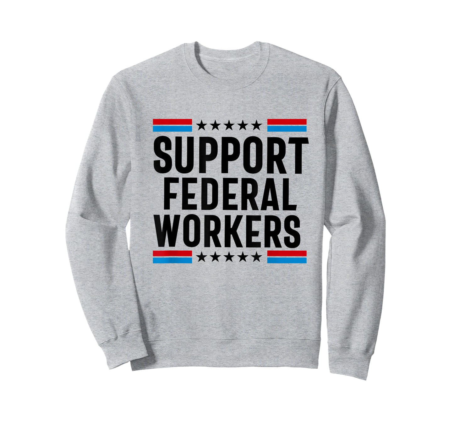 Support Federal Workers Protect Government Employees T-Shirt