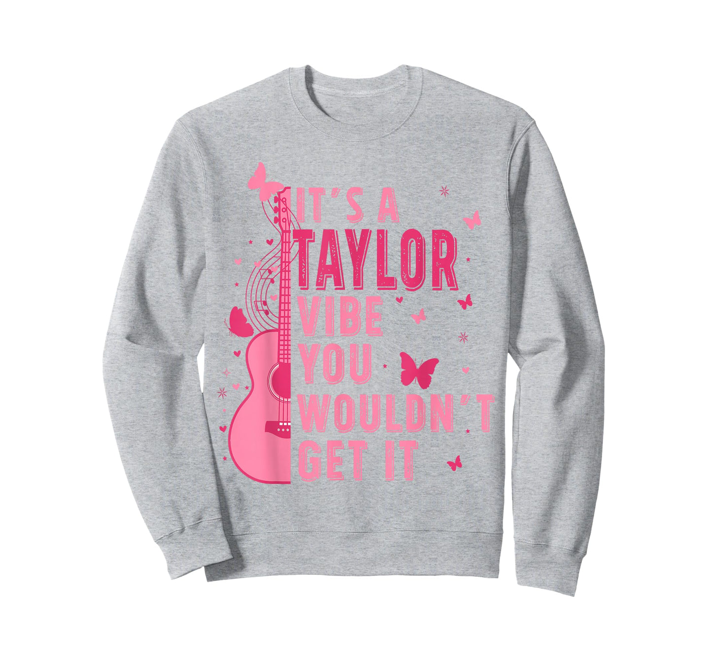 Awesome Apparel Unisex Adult Classic Fit White, Pink It's A Taylor Vibe You Wouldn't Get It T-Shirt