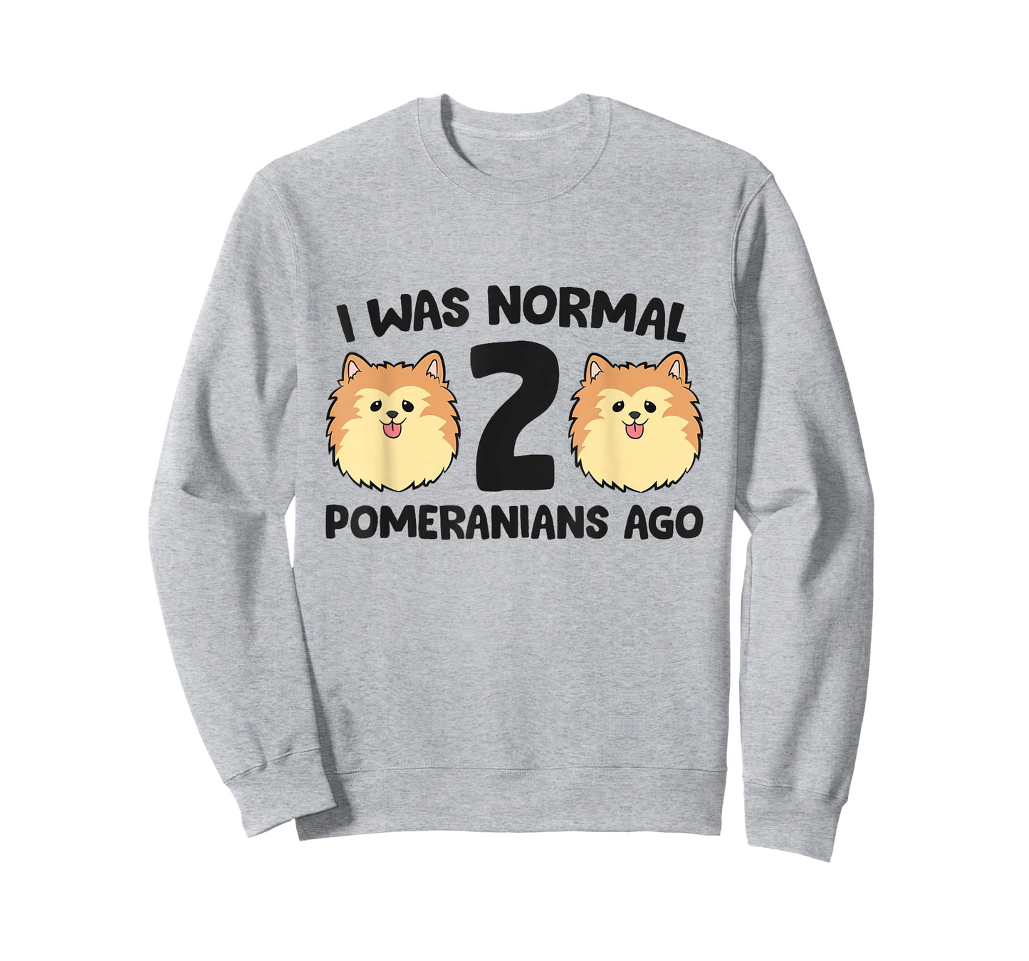 Pomeranian Dog Owner I Was Normal 2 Pomeranians Ago T-Shirt