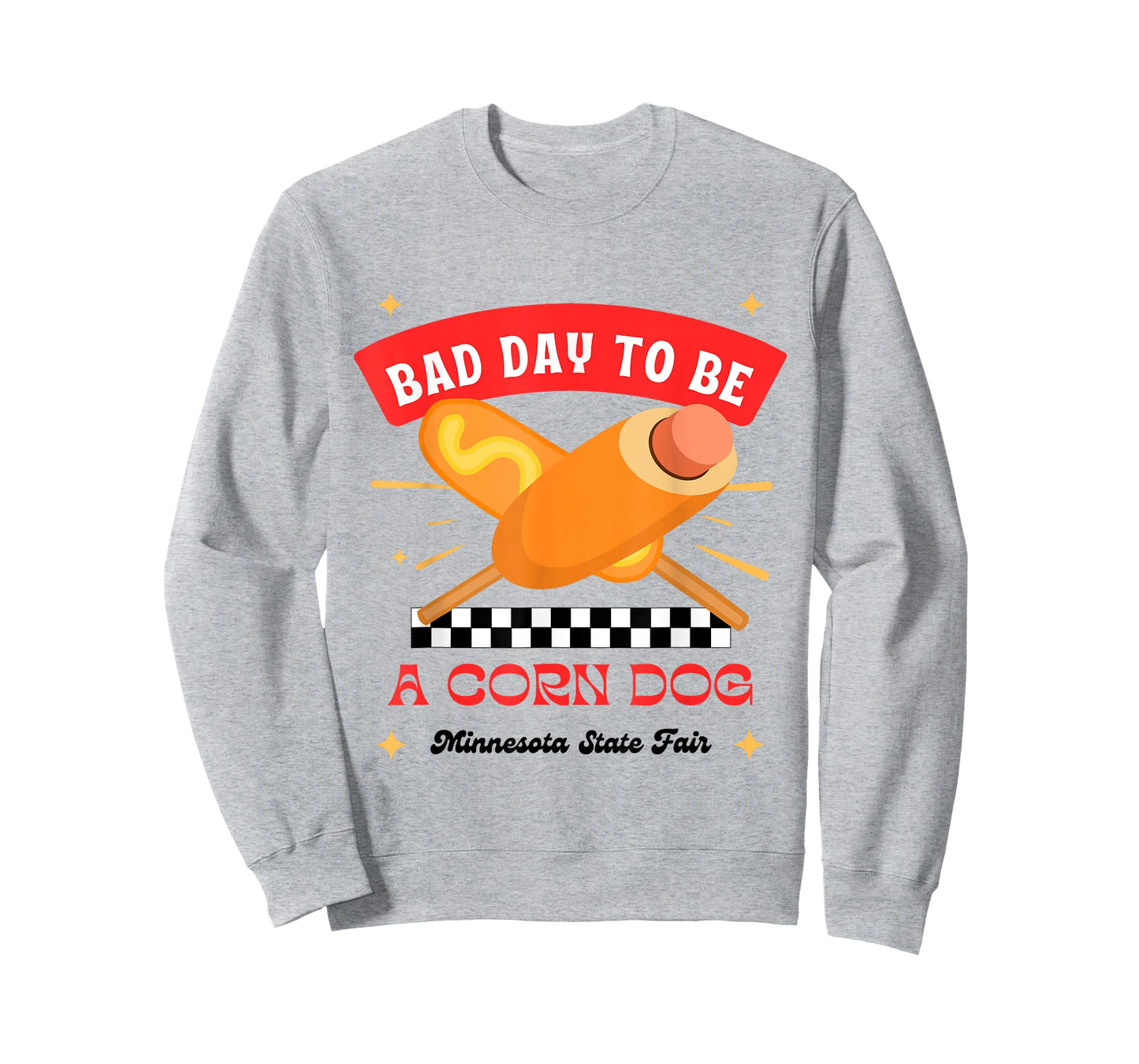 Minnesota State Fair Food Bad Day to Be a Corn Dog T-Shirt