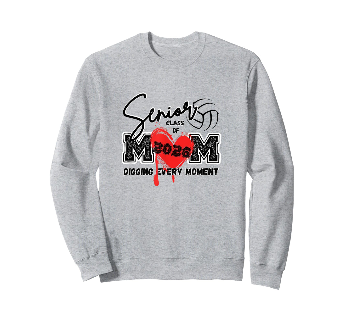 Senior Volleyball Mom Class of 2026 - Digging Every Moment T-Shirt