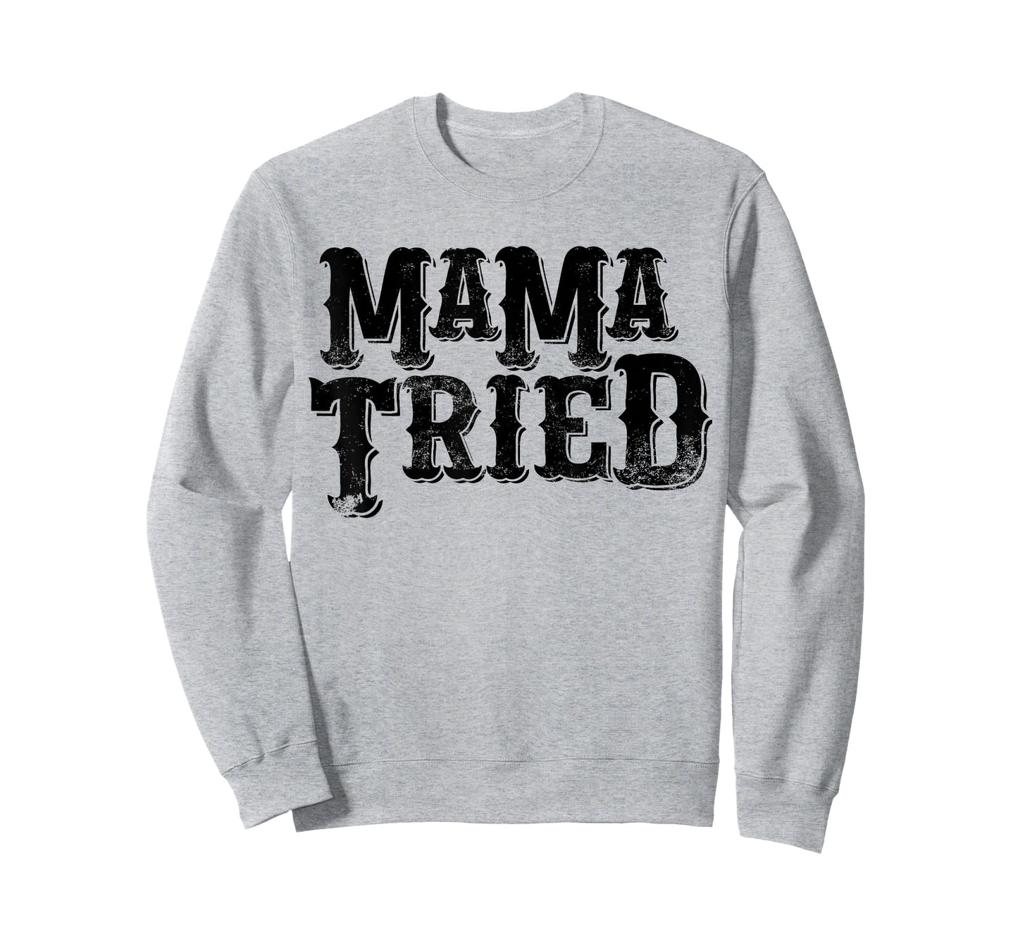 Vintage Mama Tried Country Renegade Outlaw Music Lovers T-Shirt