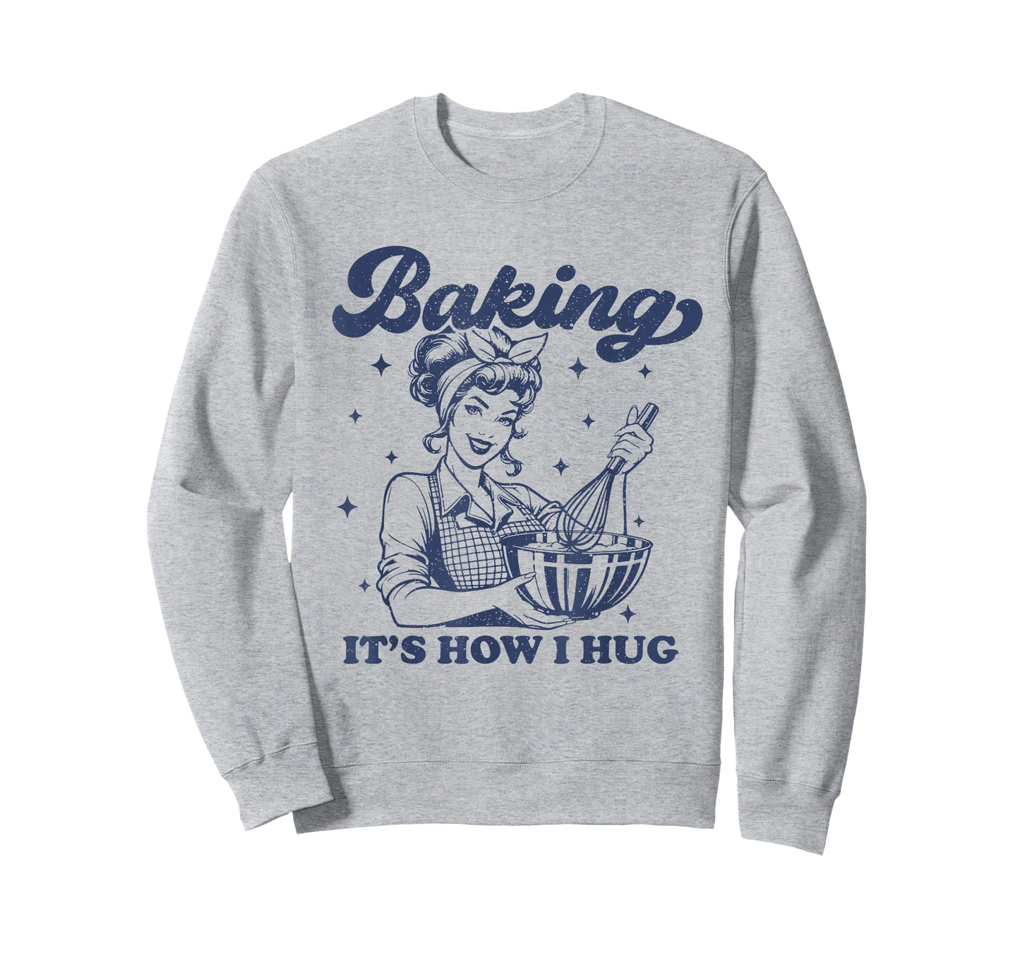 Retro Baking Tee For Women Bakers Baking It’s How I Hug T-Shirt