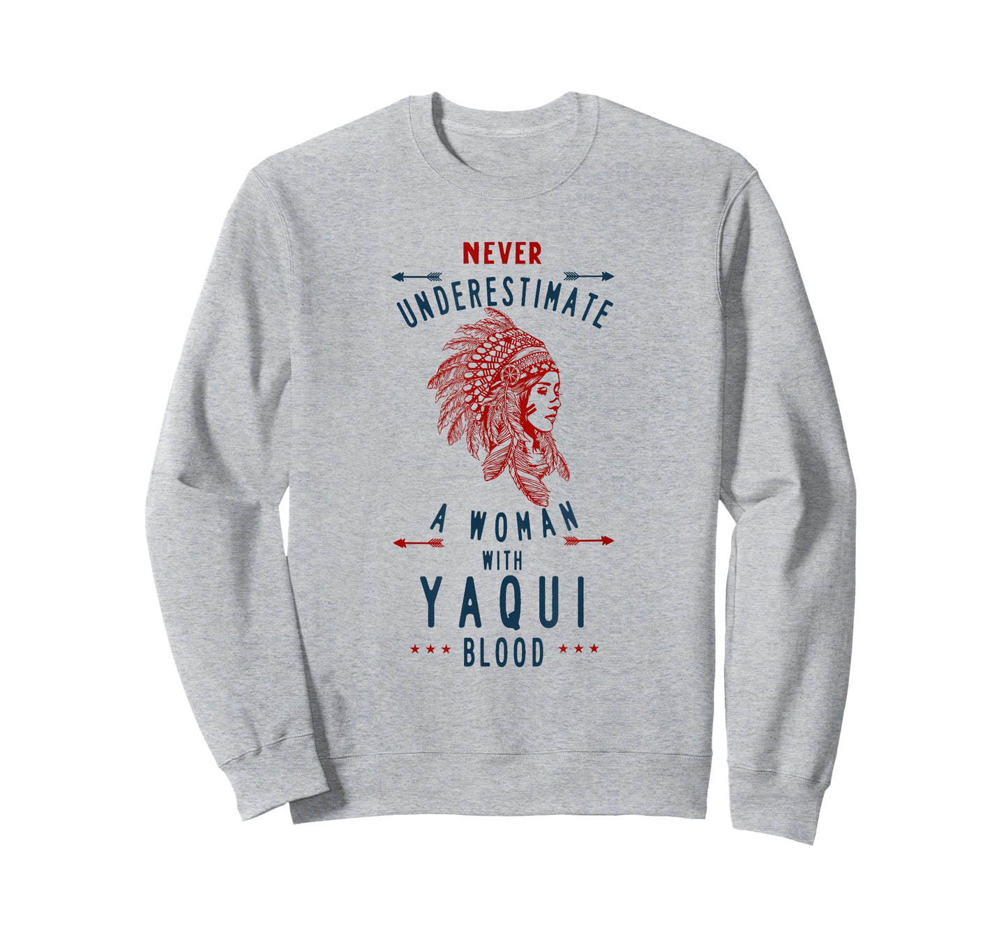 Yaqui Native Mexican Indian Woman Never Underestimate T-Shirt