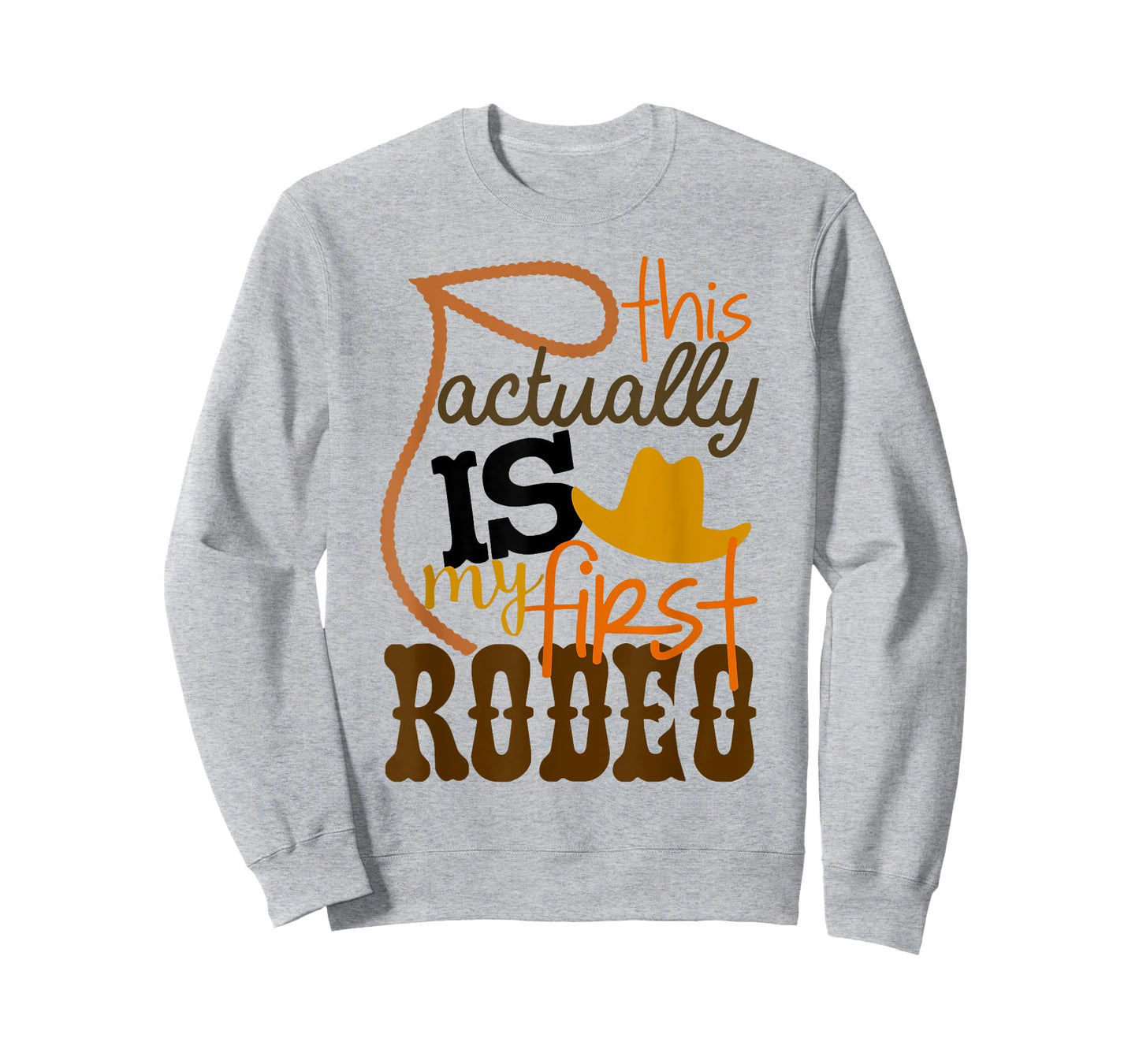Funny Country Life Howdy This Actually Is My First Rodeo T-Shirt