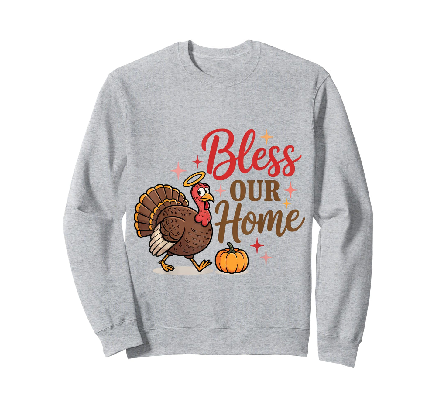 Bless Our Home Cute Turkey Thanksgiving Design T-Shirt