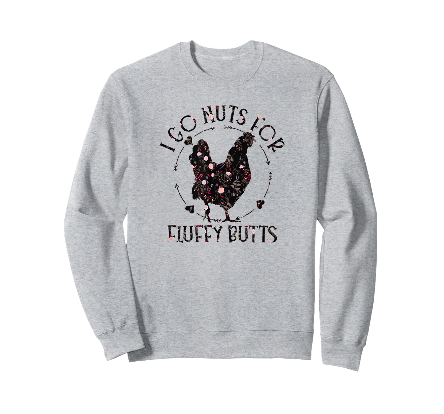 I Go Nuts For Fluffy Butts Chicken Mom Country Farm Girl T-Shirt
