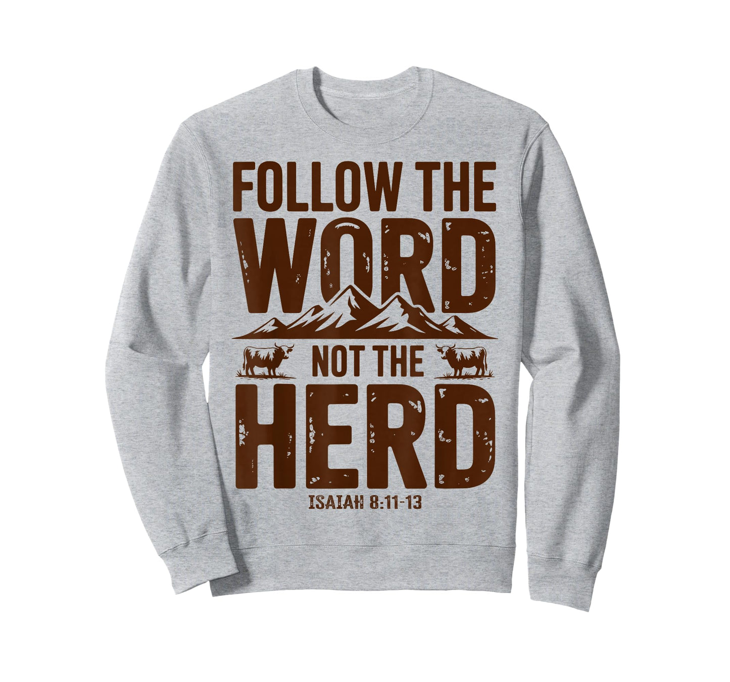 Follow The Word Not The Herd Christian Religion HighlandCow T-Shirt