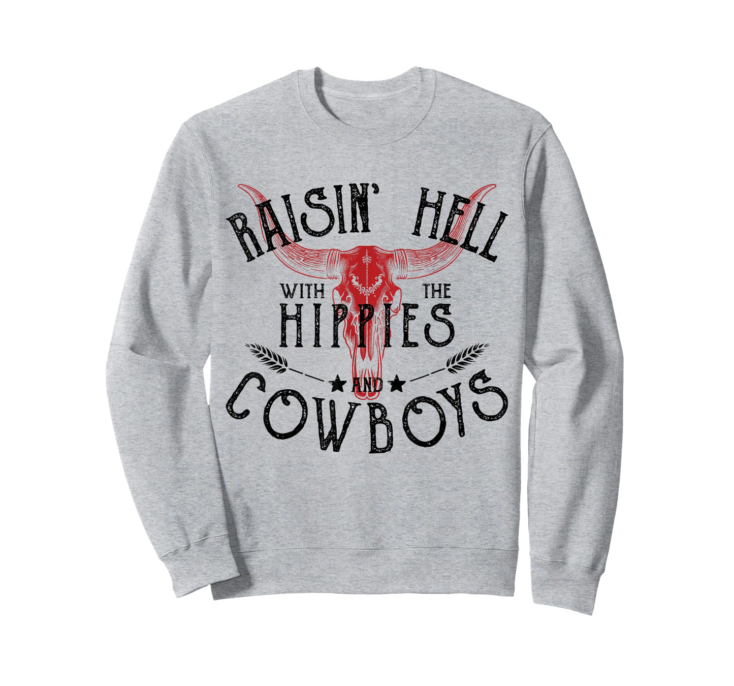 Raisin' Hell With The Hippies And The Cowboys Country T-Shirt