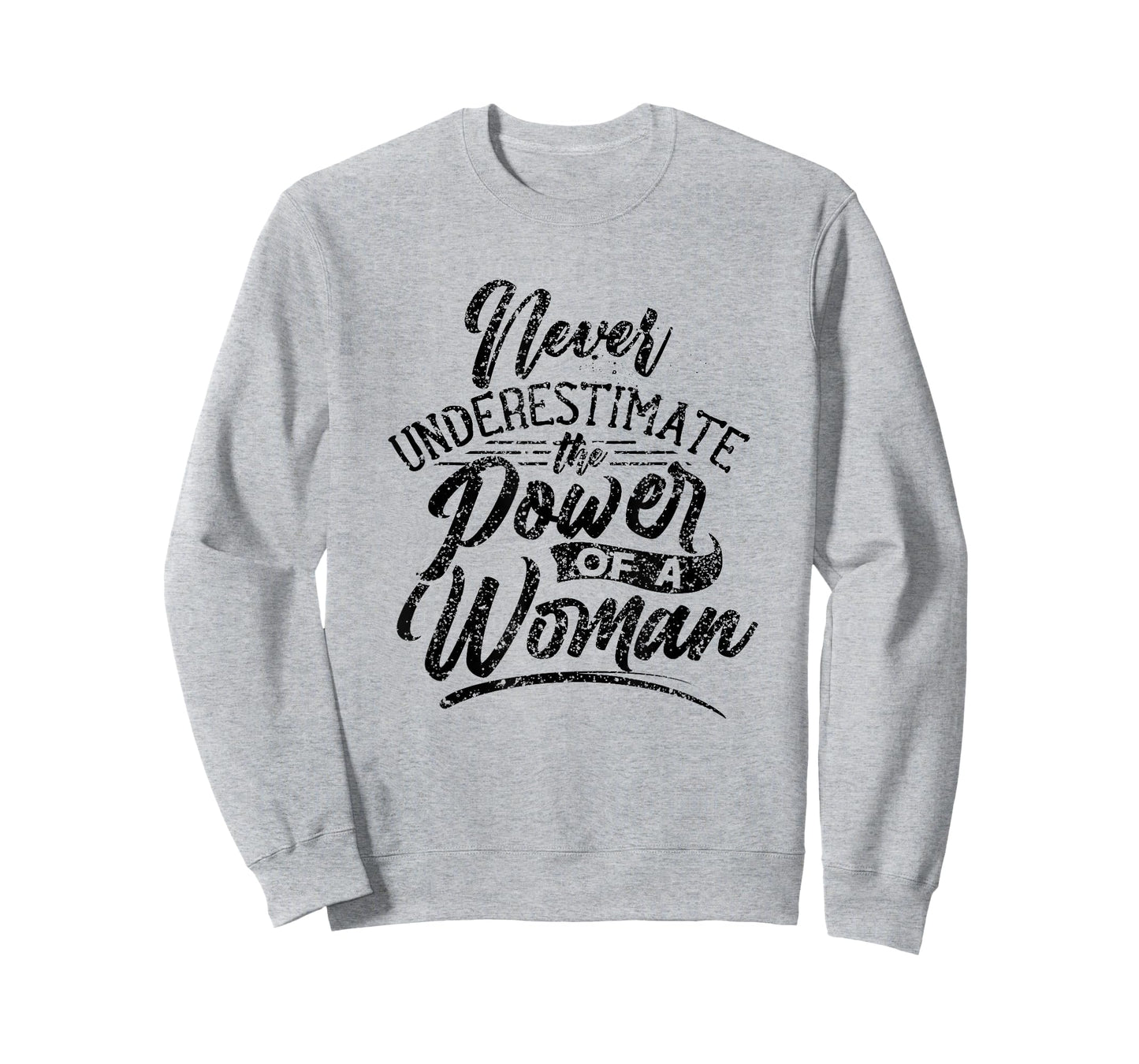 Never Underestimate The Power Of A Woman Female Girl T-Shirt