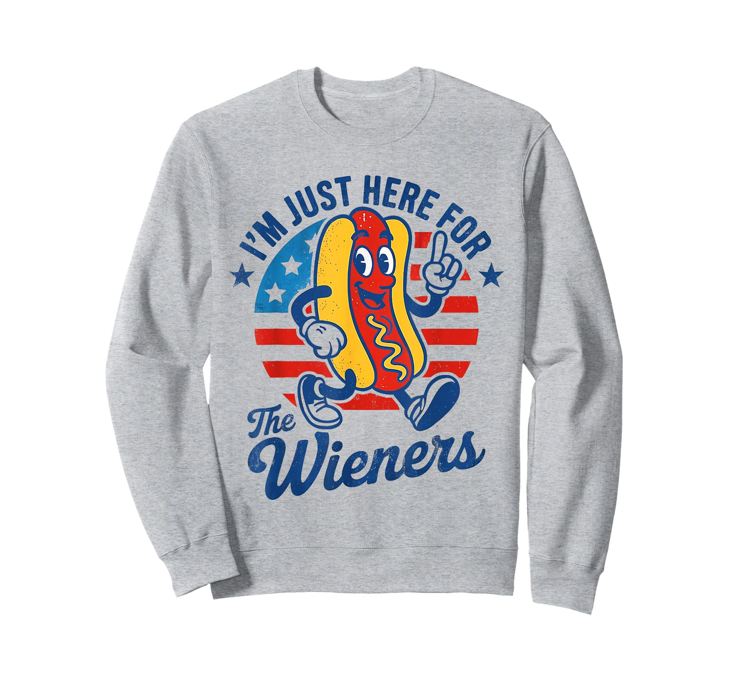I'm Just Here For The Weiners Funny 4Th Of July Patriotic T-Shirt