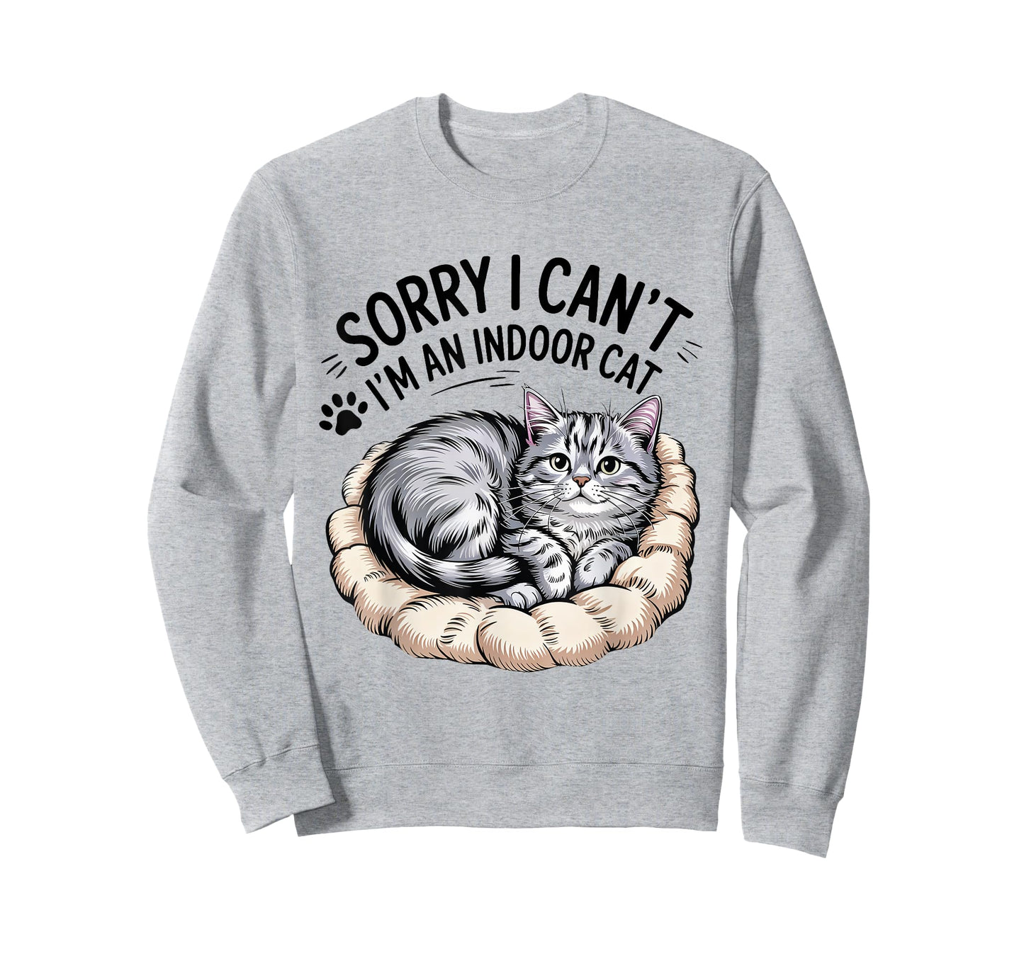 Sorry I Can’t Go Indoor Funny Kitty Humor cat Lovers T-Shirt
