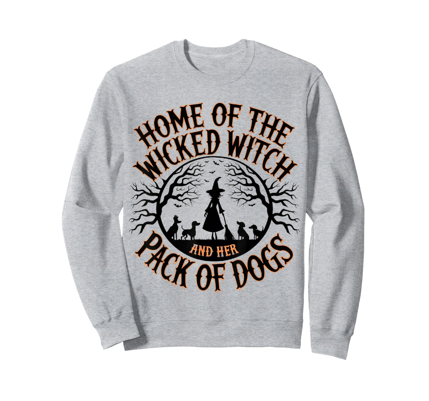 Home of the wicked witch and her pack of dog funny Halloween Men Women Kids T-Shirt
