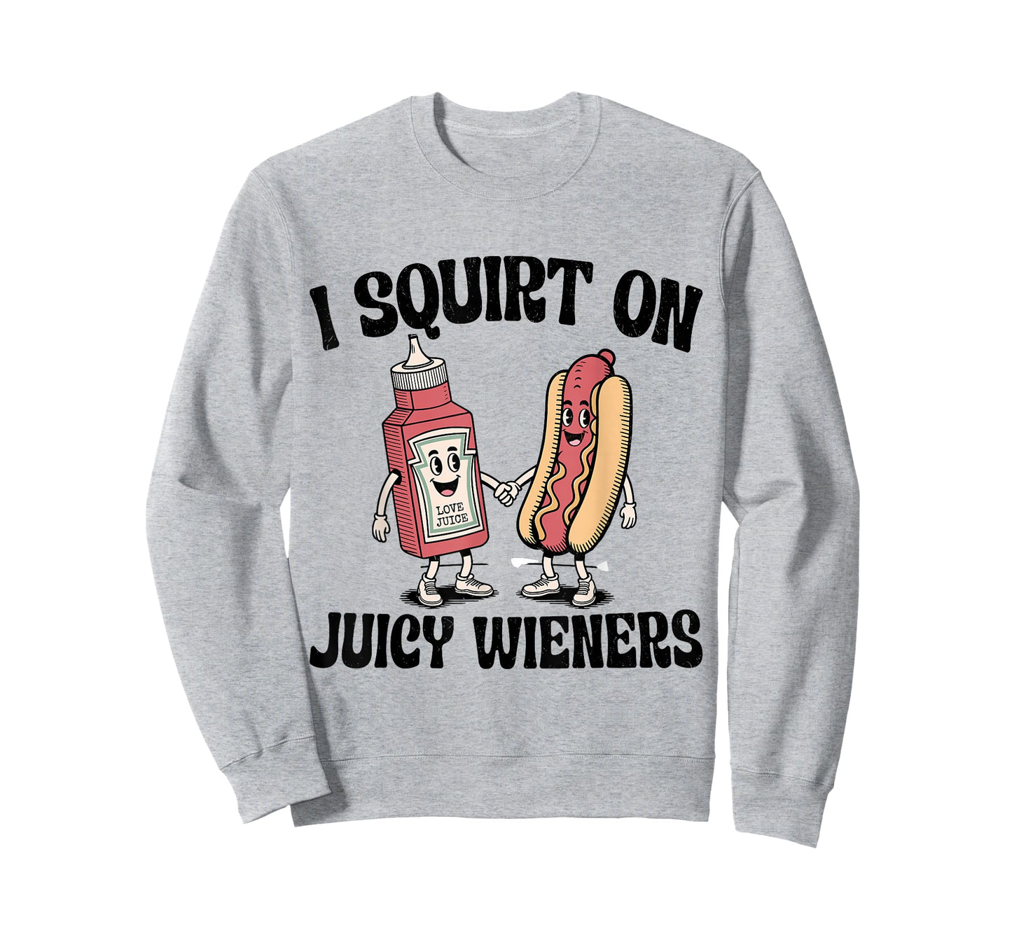 I Squirt On Juicy Wieners Hot Dog Funny Joke Retro Vintage T-Shirt