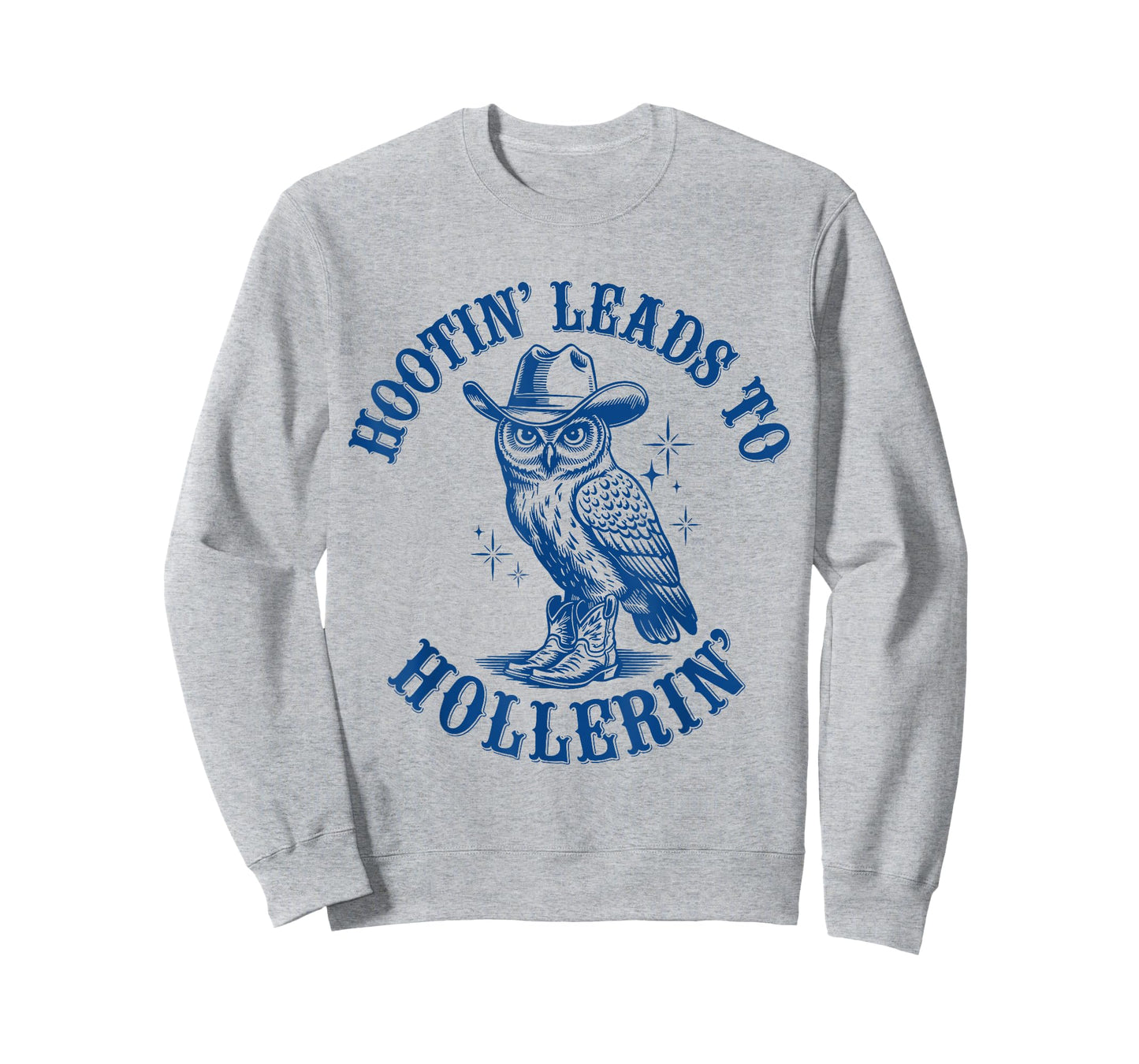 Funny Cowboy Owl Hootin Leads To Hollerin T-Shirt