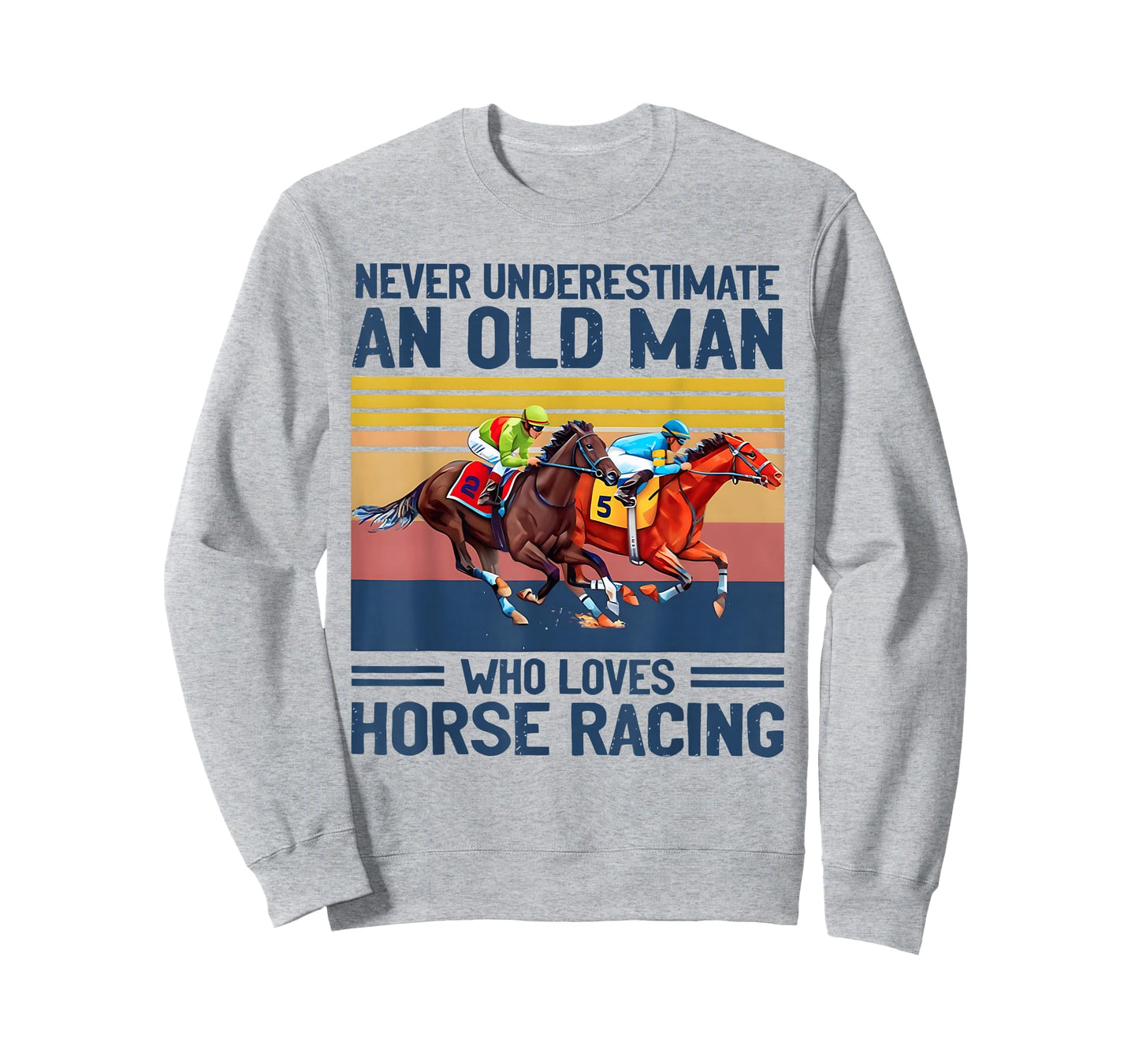 Never Underestimate an Old Man Who Loves Horse Racing T-Shirt