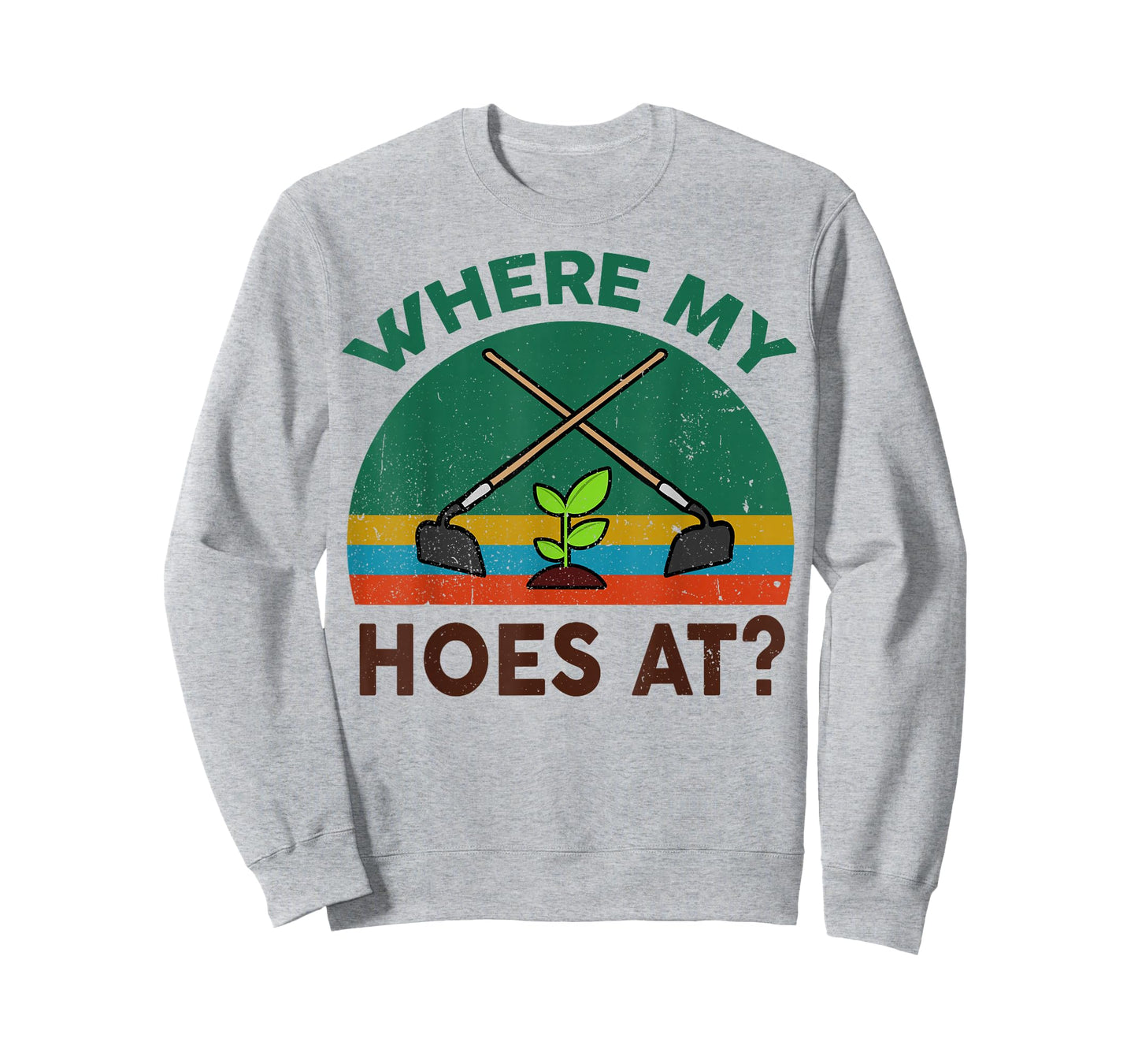 Funny Gardening Where My Hoes At? Farming Garden Plant Lover T-Shirt