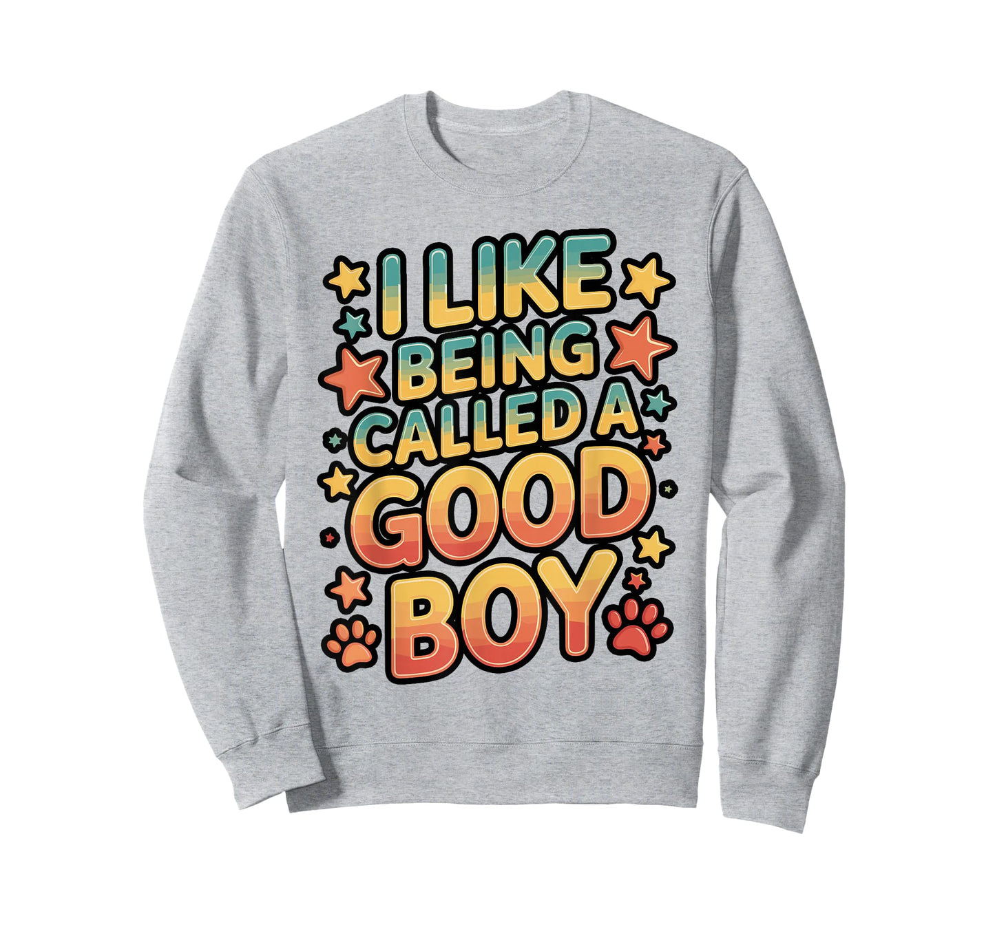 I Like Being Called a Good Boy T-Shirt