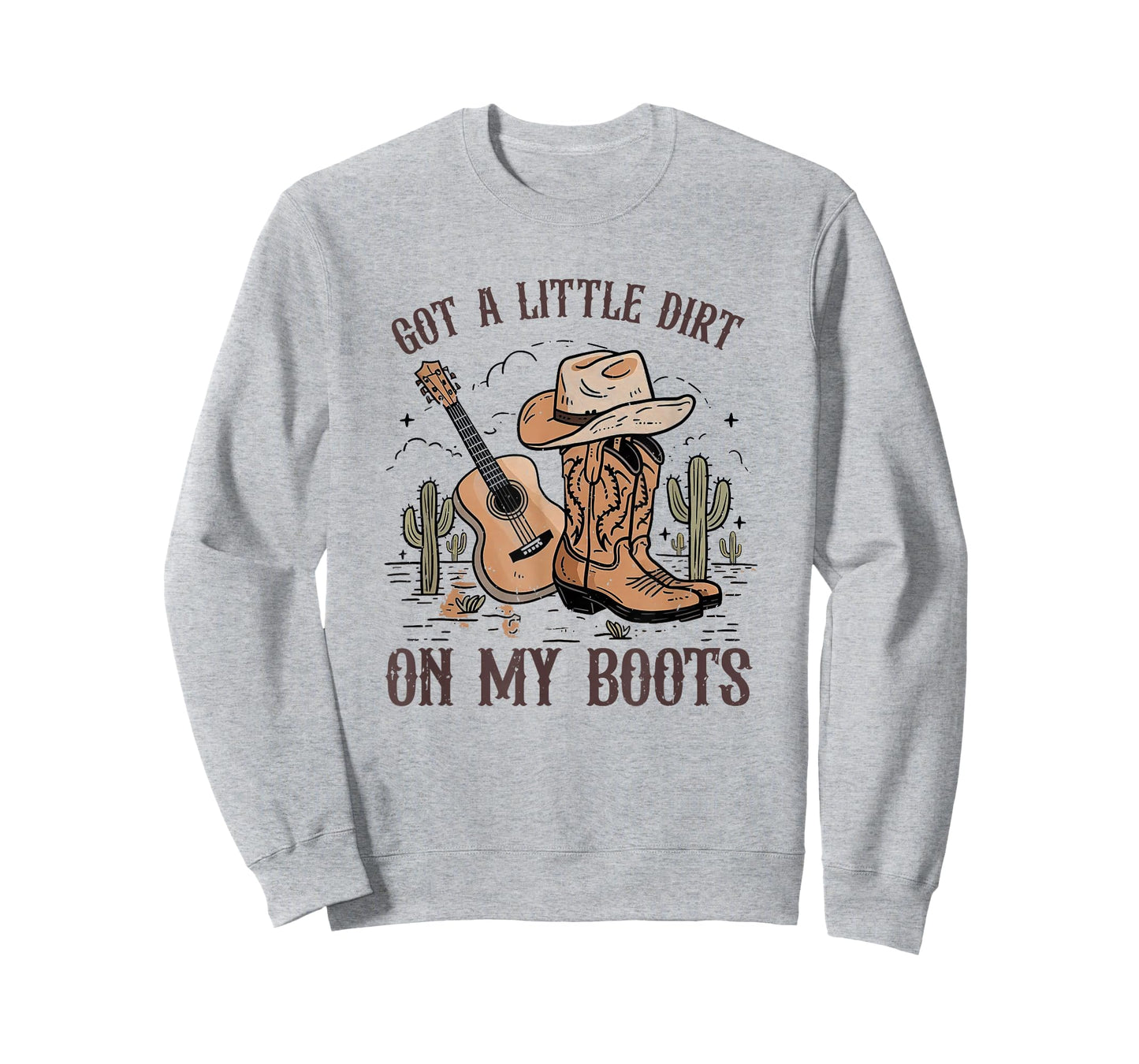 Got A Little Dirt On My Boots Cowgirl Hat Western Country T-Shirt