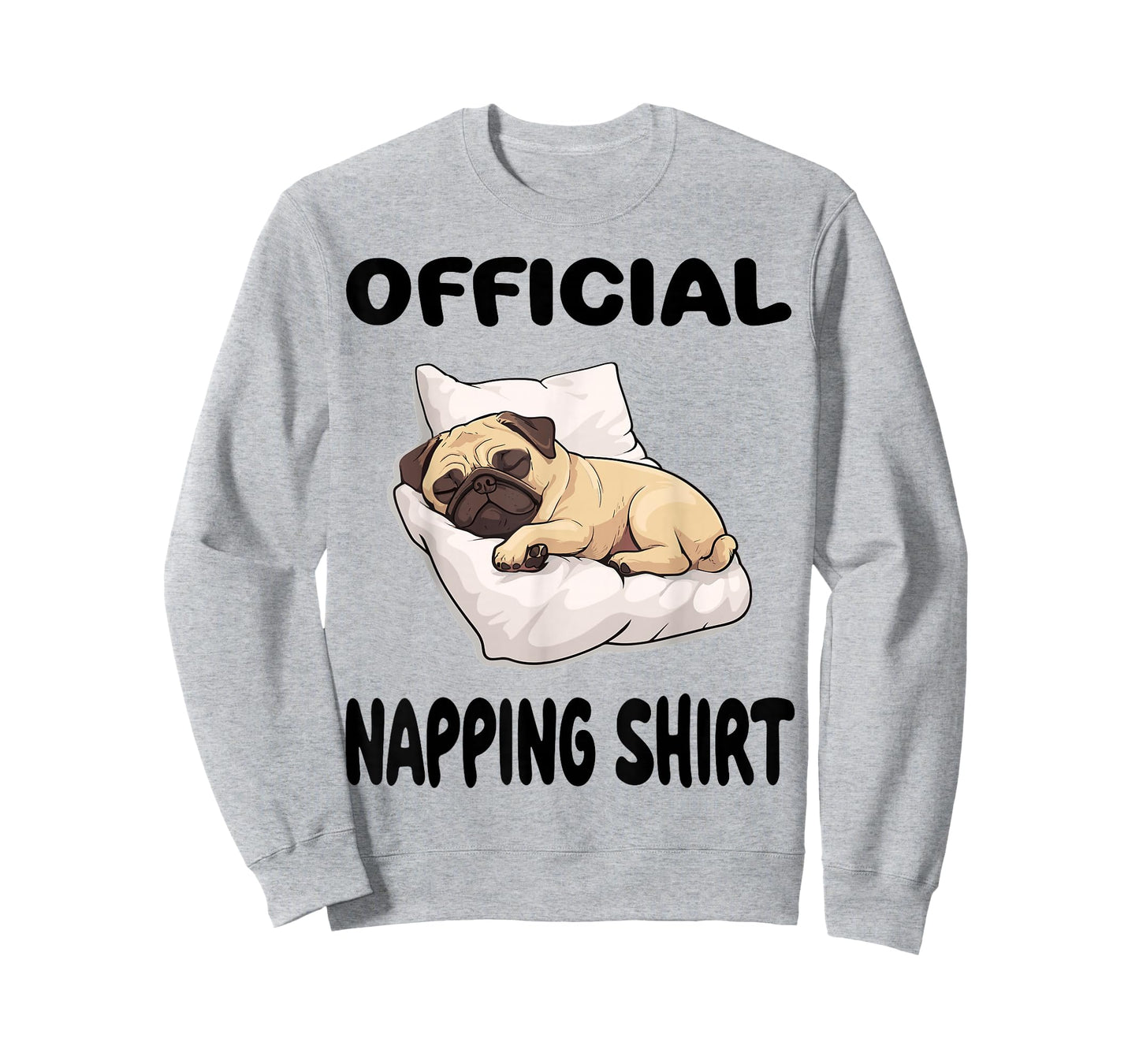 Pug Puggy Dog Pajamas Nightgown Official Napping T-Shirt
