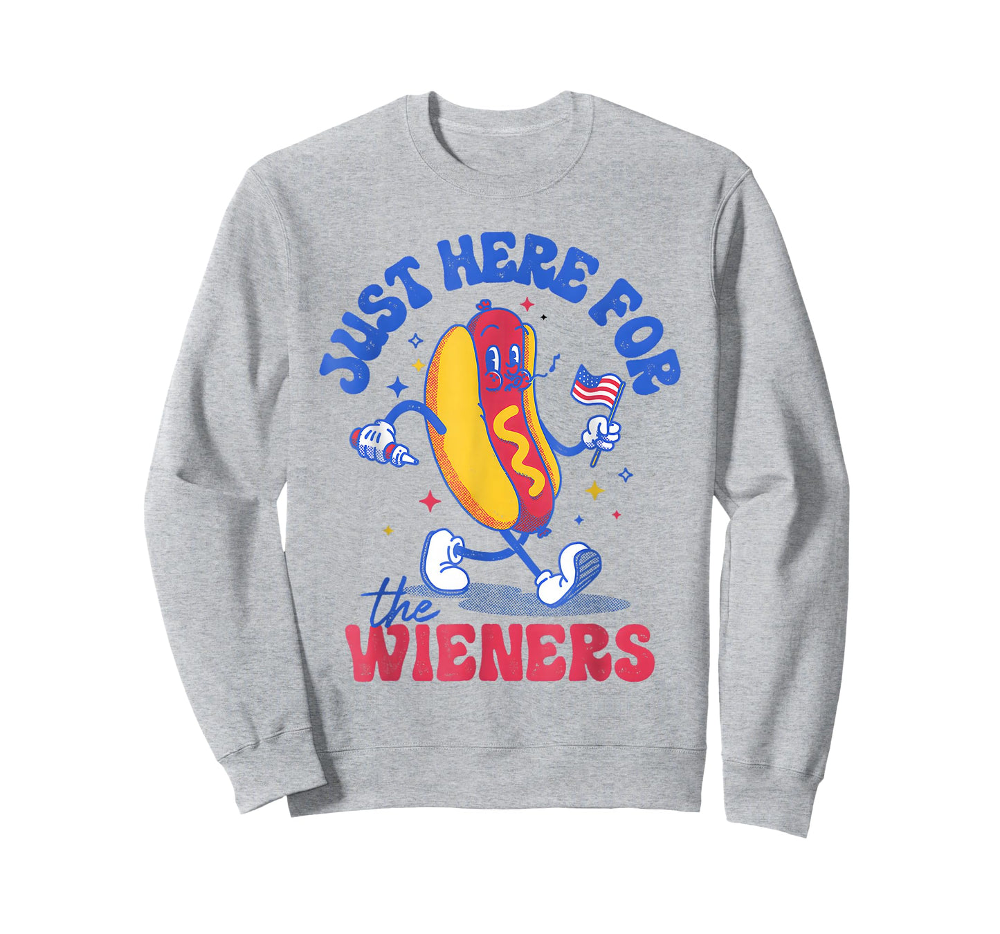 Hot Dog I'm Just Here for The Wieners Funny Fourth of July T-Shirt