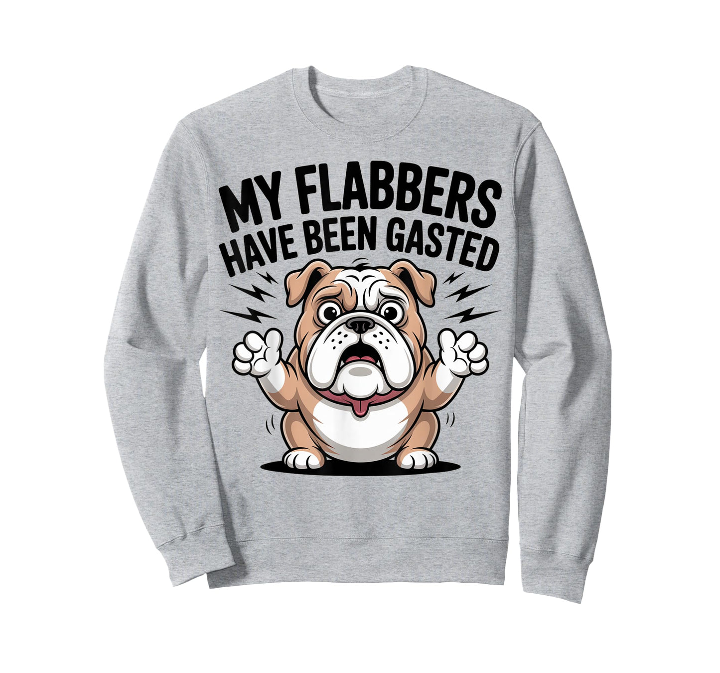 Funny Surprised Bulldog Saying My Flabbers Have Been Gasted T-Shirt