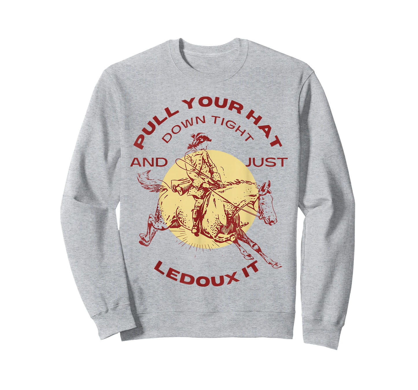 Just Ledoux It Cowboys Whiskey Wine Lover T-Shirt