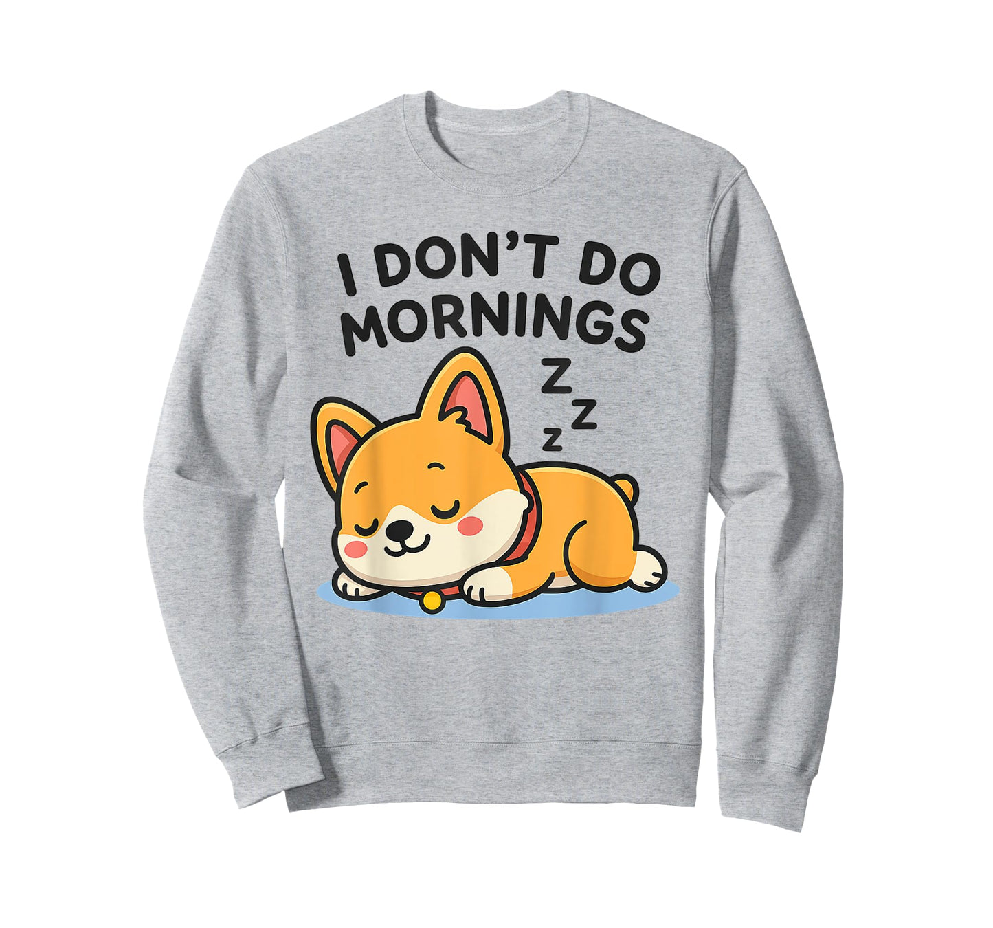 I Don't Do Mornings Funny Dog Sleeping T-Shirt