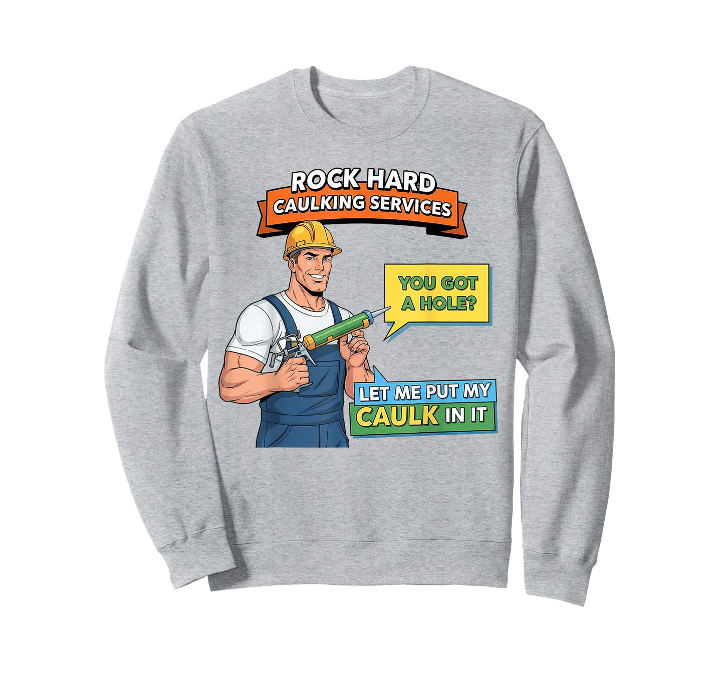 Funny Caulking Services Humor for Adults and Men Pinup T-Shirt