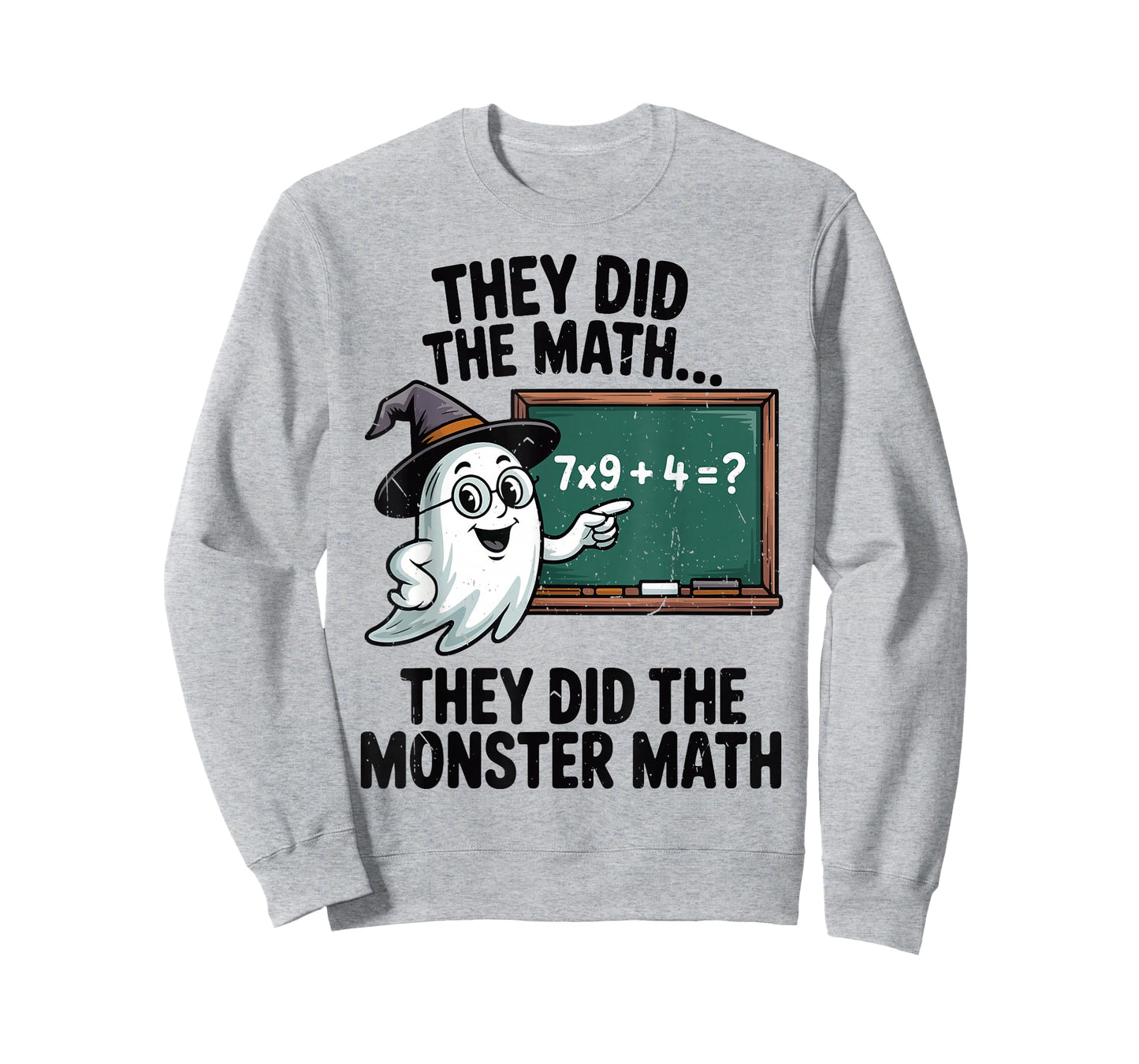 They Did Monster Math Teacher Halloween Costume Mathematics T-Shirt