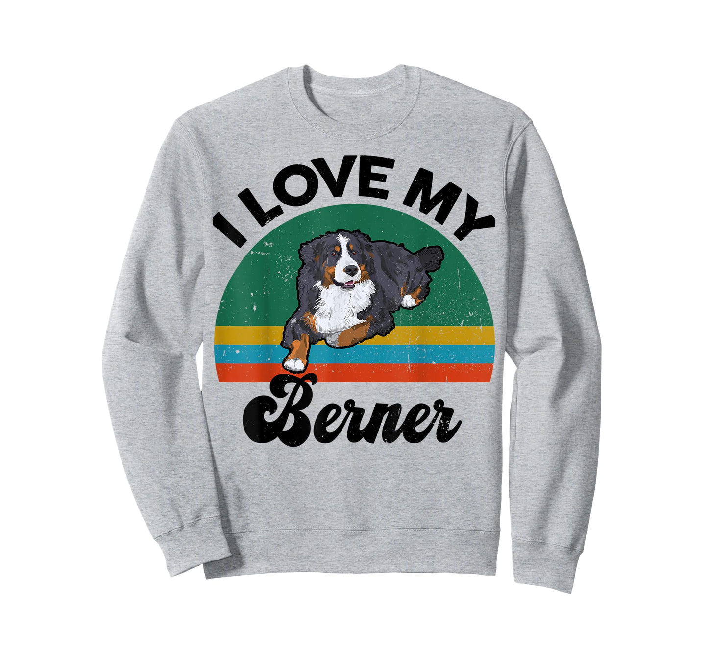 Funny Bernese Mountain Dog I Love My Berner for Dog Lover T-Shirt