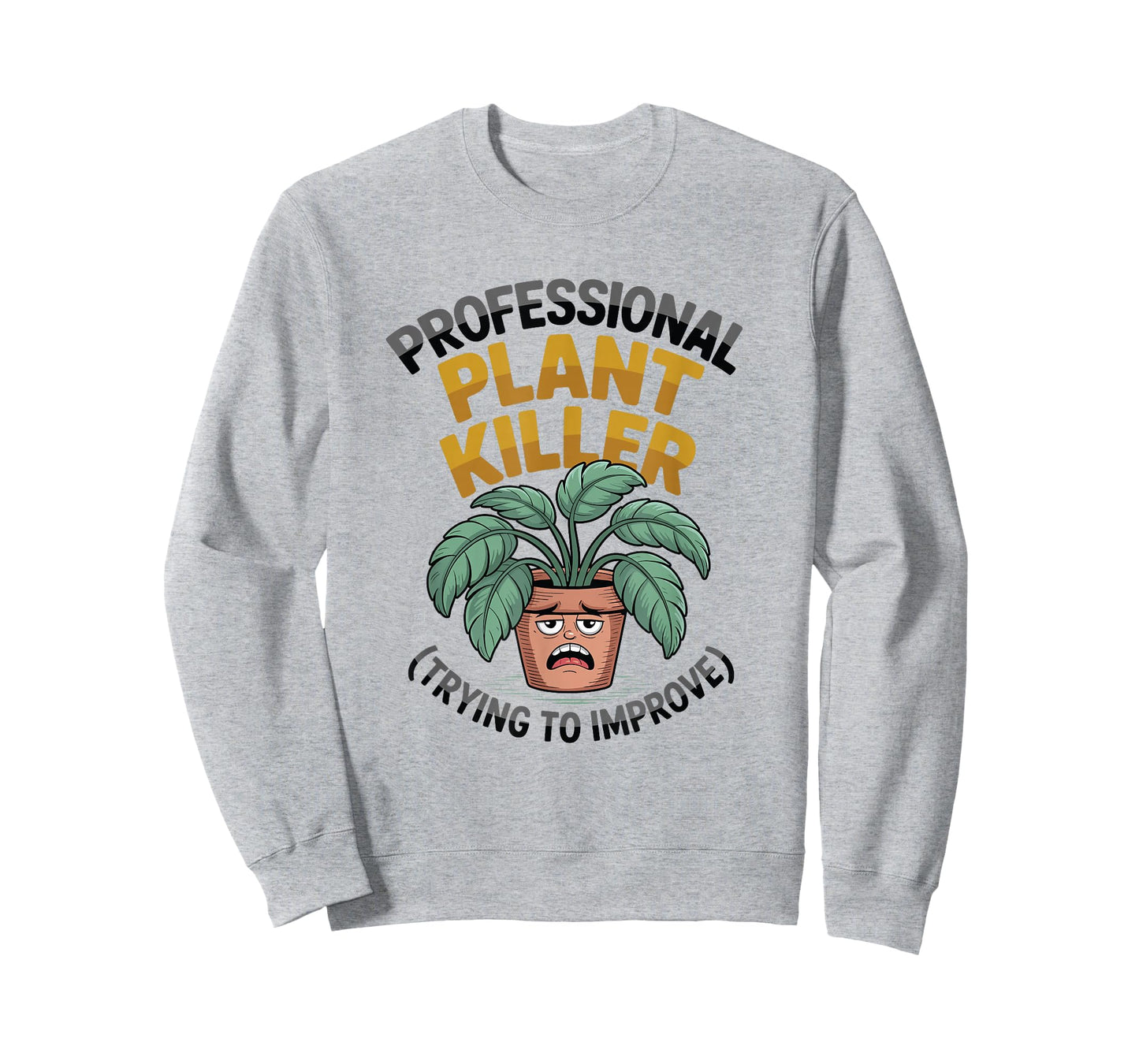 Plant Lover Humor – Professional Plant Killer Funny Plant T-Shirt