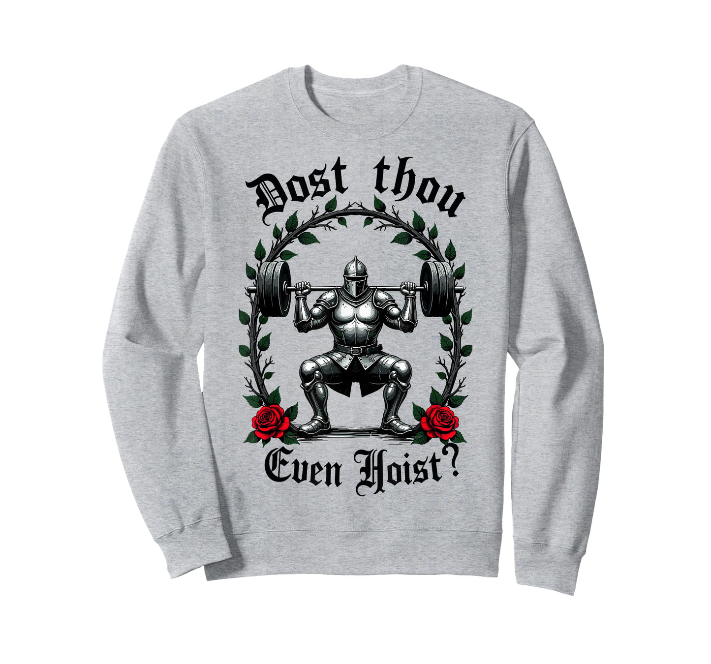 Dost Thou Even Hoist? Knight Weightlifter Workout Gym Gothic T-Shirt