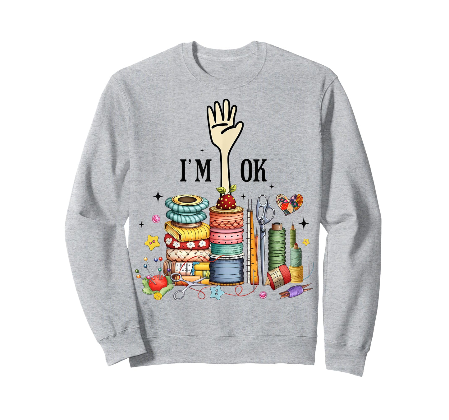 Funny Quilting Quilter Sewer Sewing I'm Ok Hand Fabric Women T-Shirt