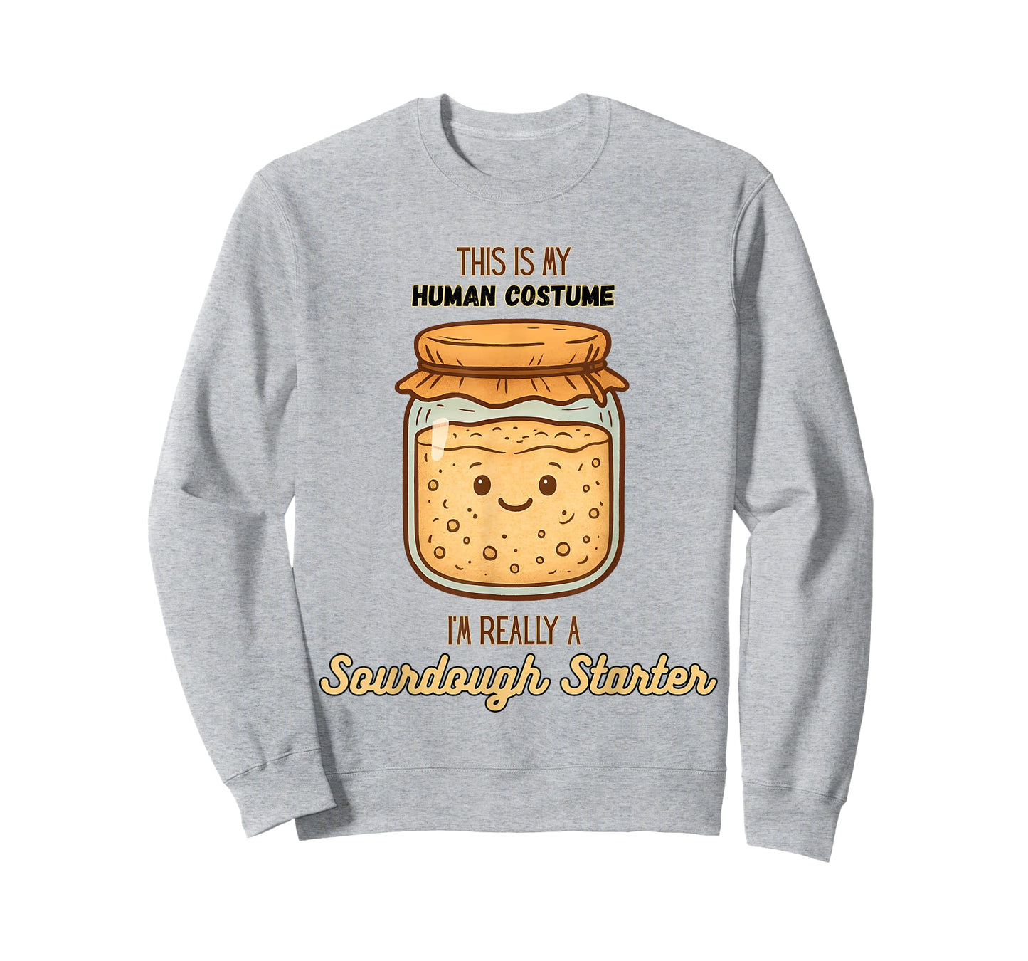 Funny Sourdough Human Costume Cute Bread Humor T-Shirt