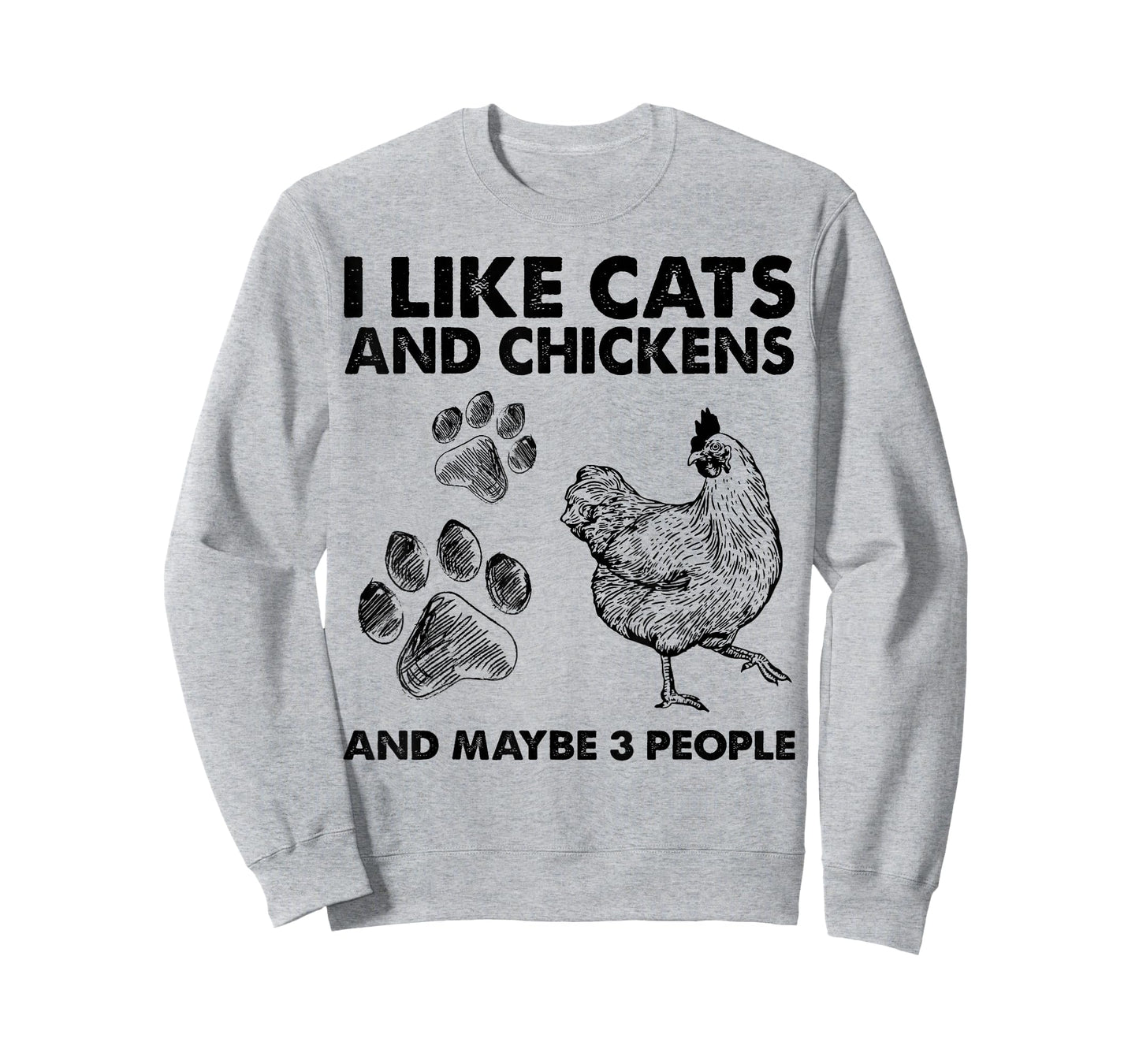 I Like Cats And Chickens And Maybe 3 People Funny Gift Idea T-Shirt