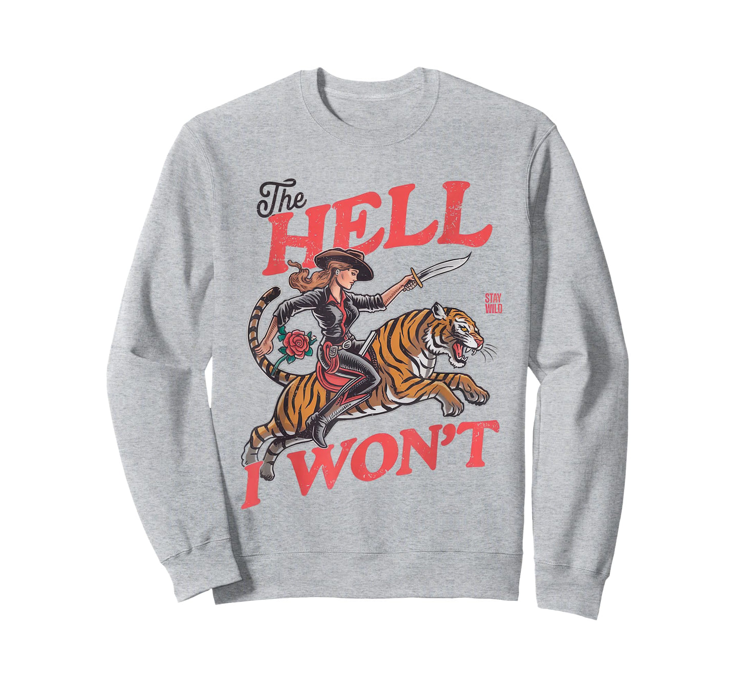 Retro Cowgirl Tiger Shirt The Hell I Won't Western Rodeo T-Shirt