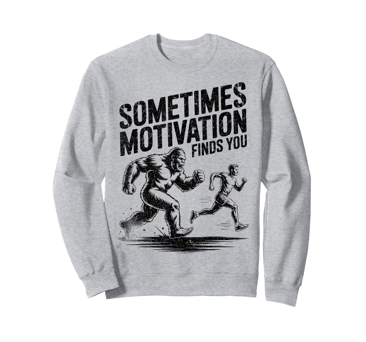 Sometimes Motivation Finds You Funny Bigfoot Running Vintage T-Shirt