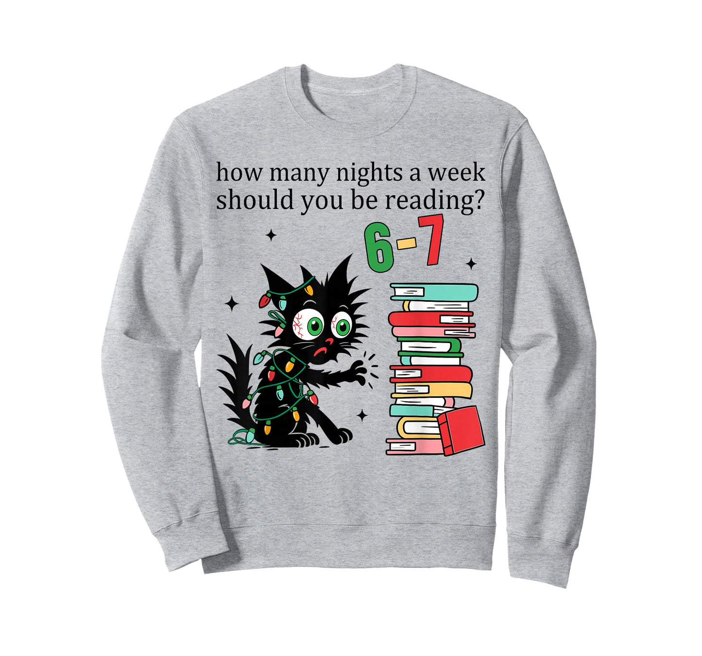 How Many Nights A Week Should You Be Reading 6–7 Christmas T-Shirt