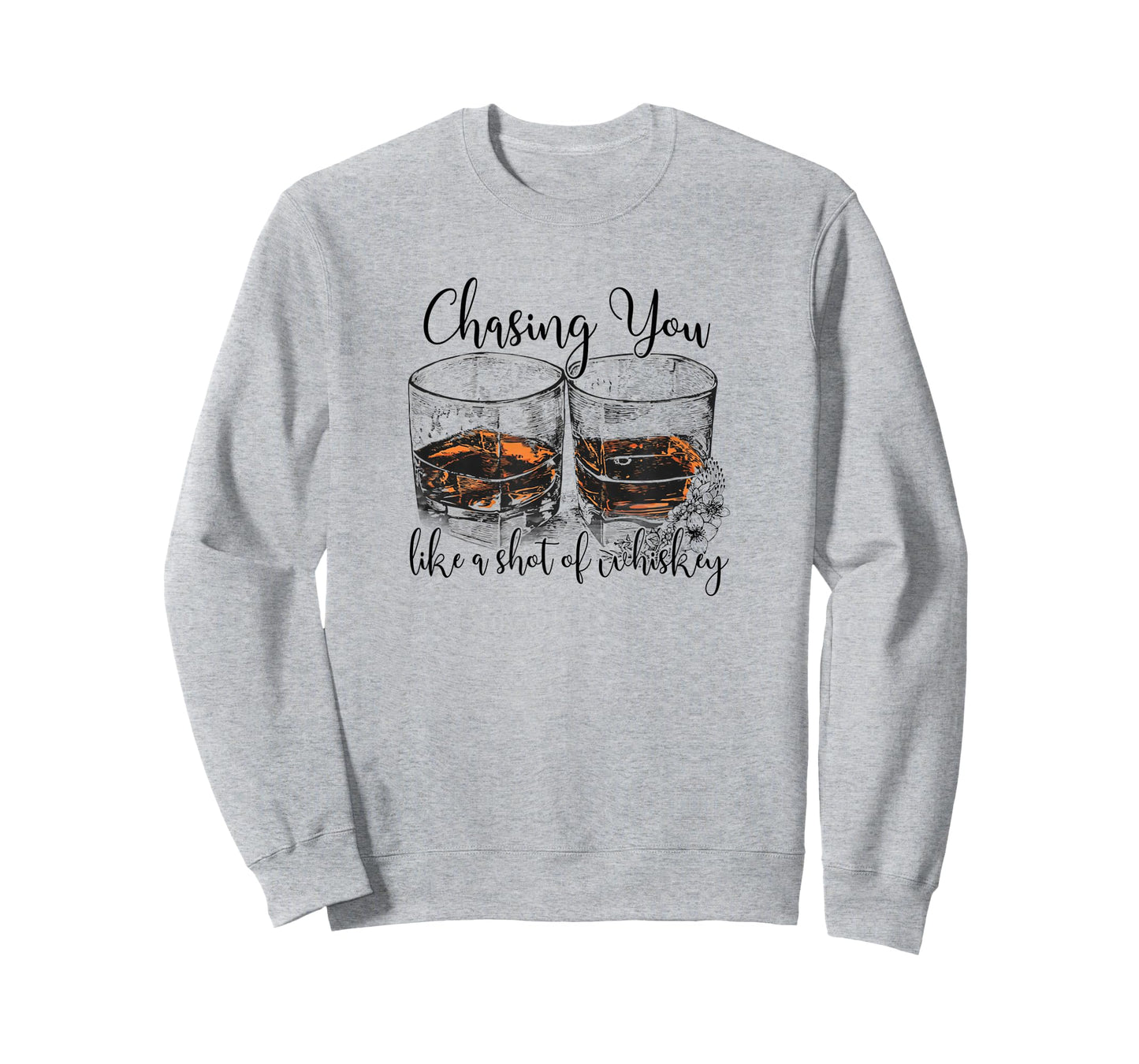 Chasing You Like a Shot of Whiskey T-Shirt