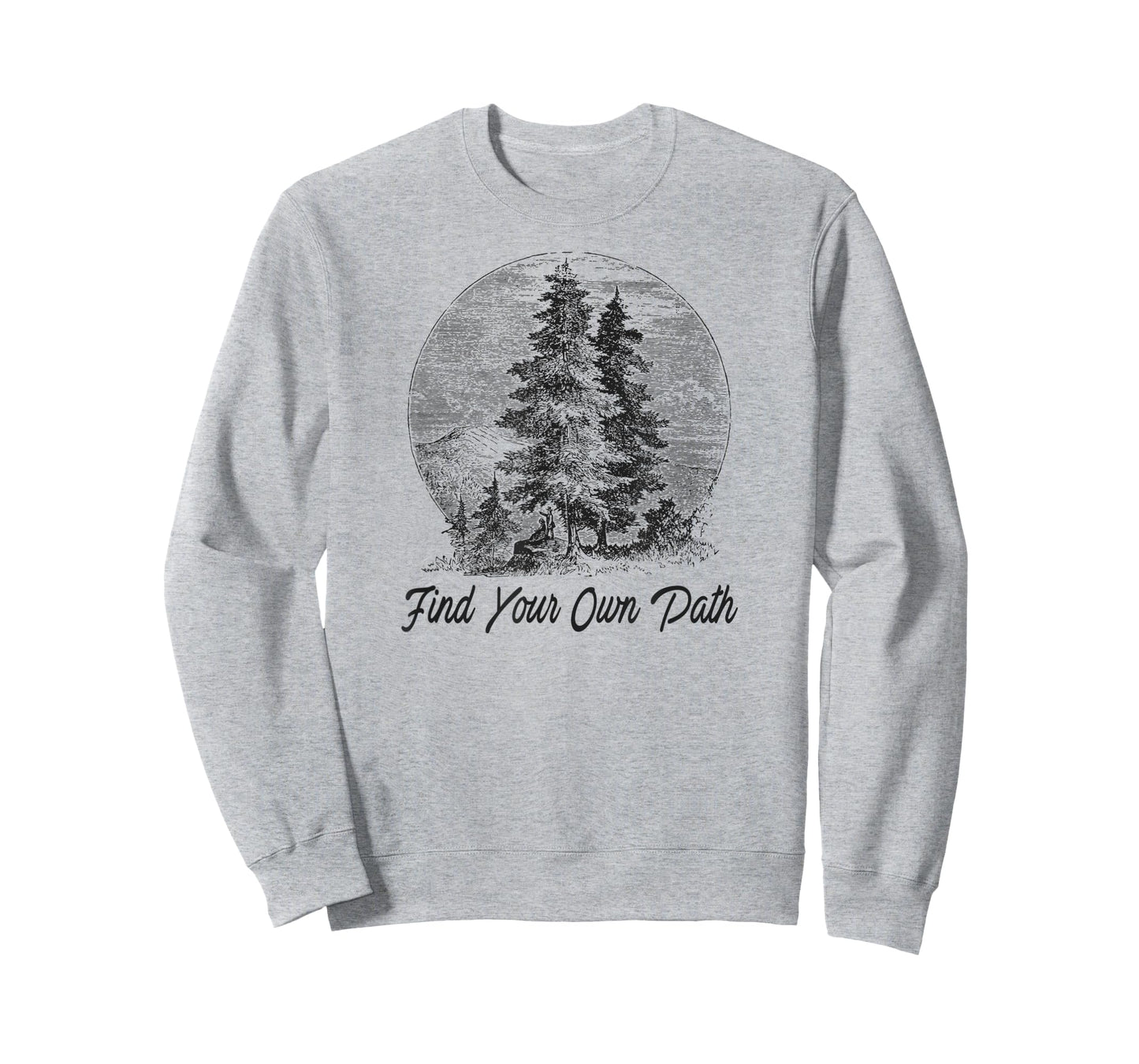 Inspiring Quote FIND YOUR OWN PATH Vintage Camping Hiking T-Shirt