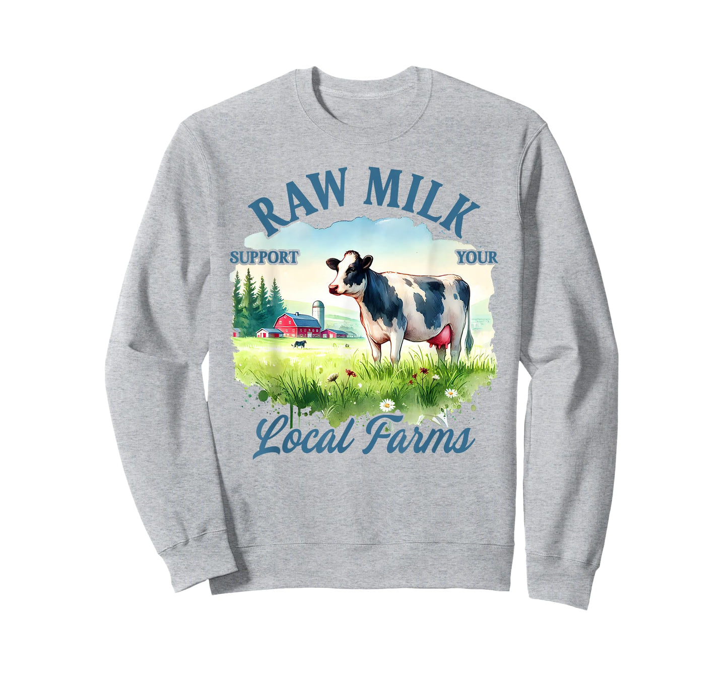 Farm Life Support Your Local Farmer Raw Milk Local Farms T-Shirt
