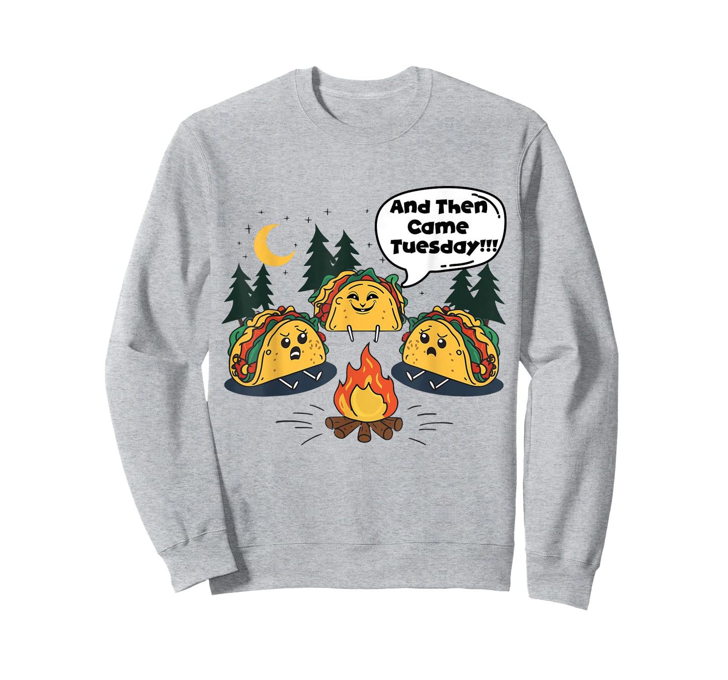 And Then Came Tuesday Scary Campfire Story Taco Tuesday Meme T-Shirt