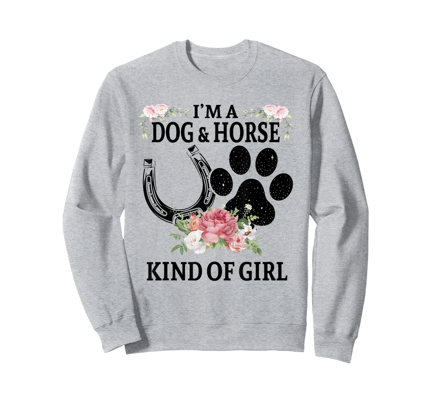 I'm A Dog And Horse Kind Of Girl Paw Print Horseshoe Gift T-Shirt