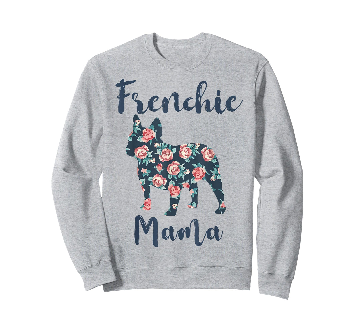 French-Bulldog Mom Frenchie Mama Funny T-Shirt