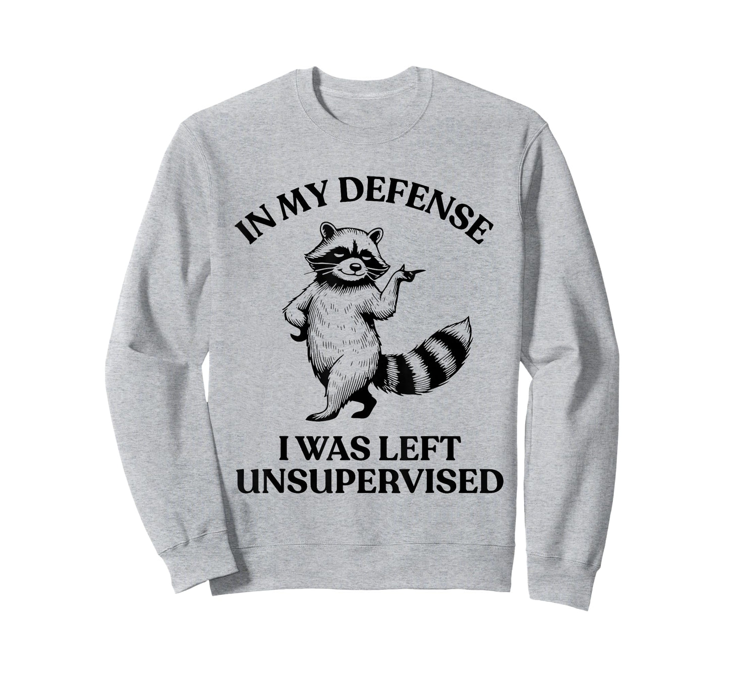 Raccoon in My Defense I was Left Unsupervised Funny Cool T-Shirt