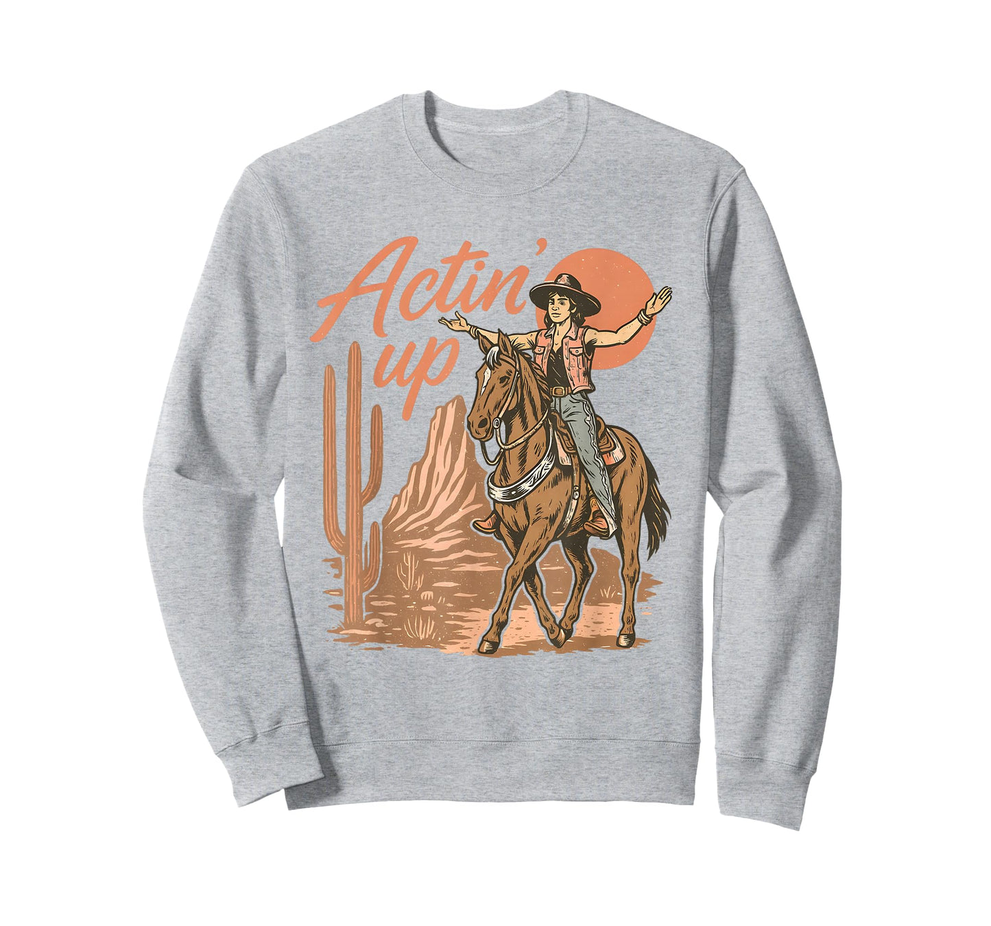 Actin’ Up Cowgirl Western Rodeo Wild West Women Country T-Shirt