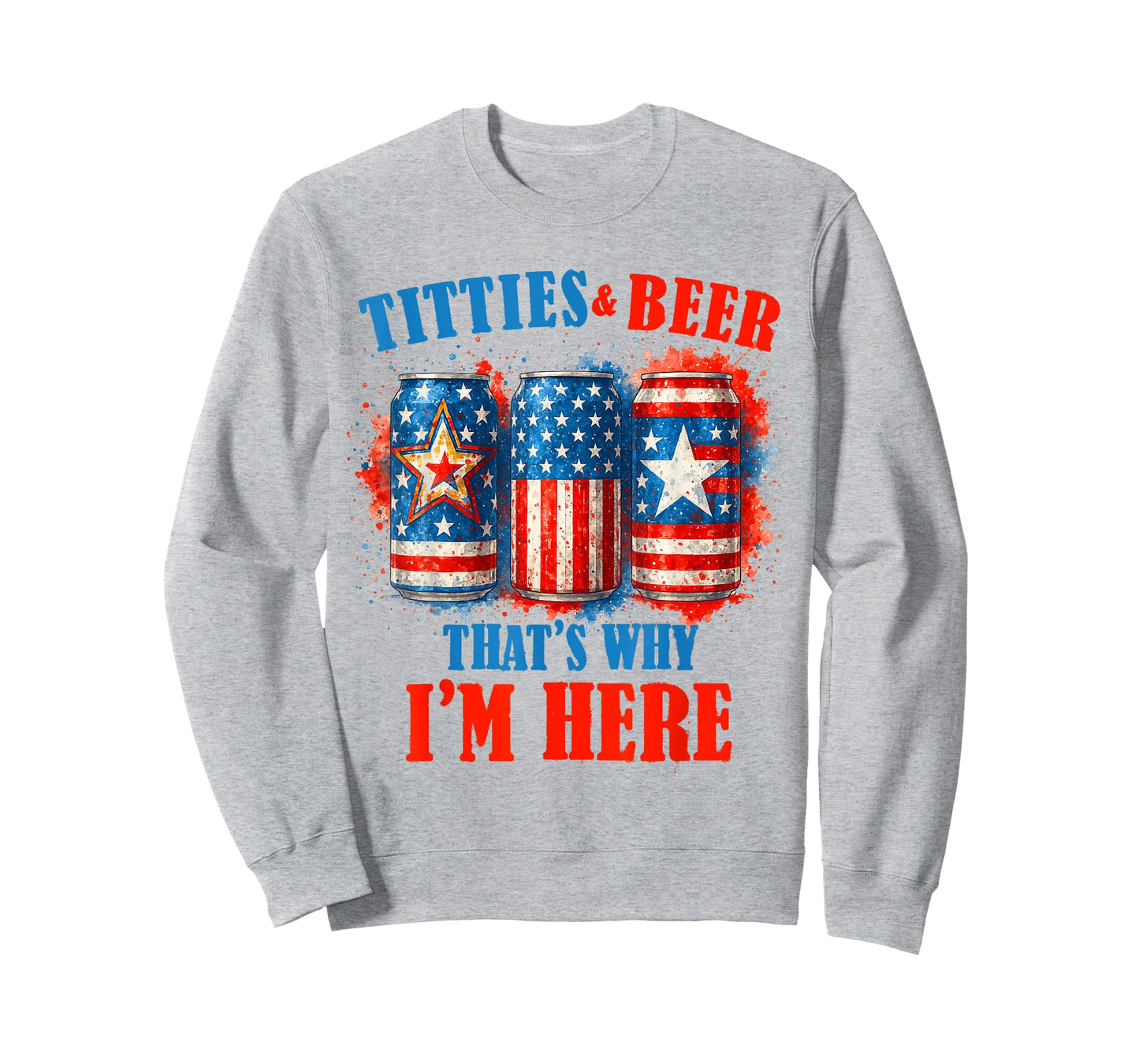 4th Of July Beer Drinking American Titties & Beer I'm Here T-Shirt