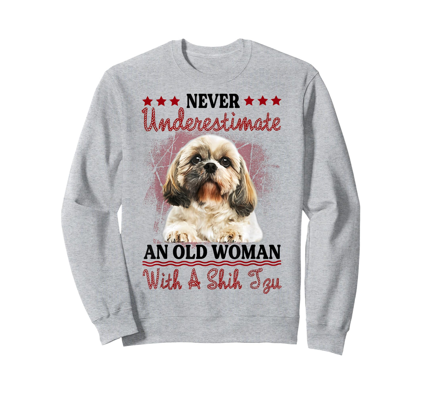 Never Underestimate Old Woman with A Shih Tzu Puppy Face T-Shirt